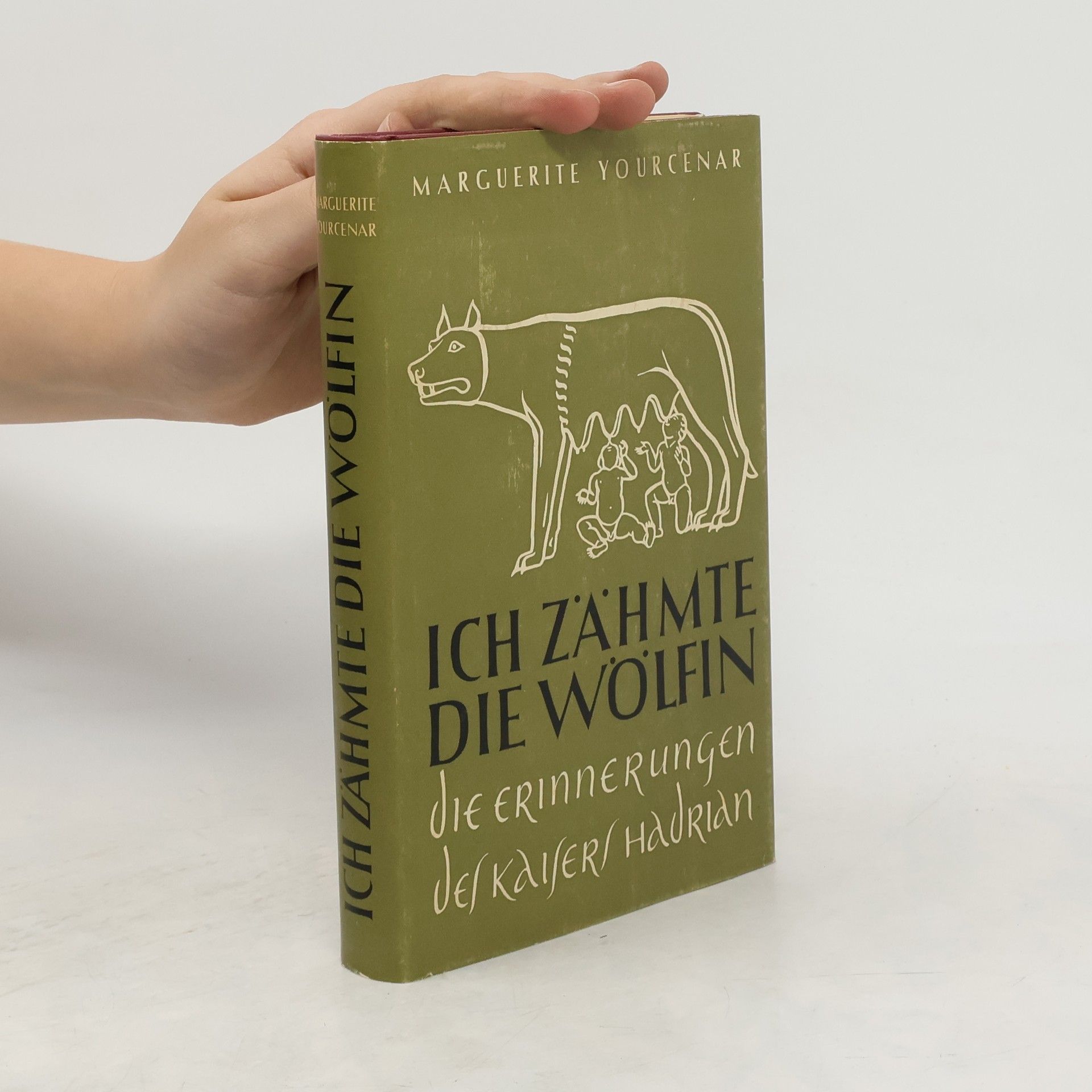 Marguerite Yourcenar Ich zähmte die Wölfin