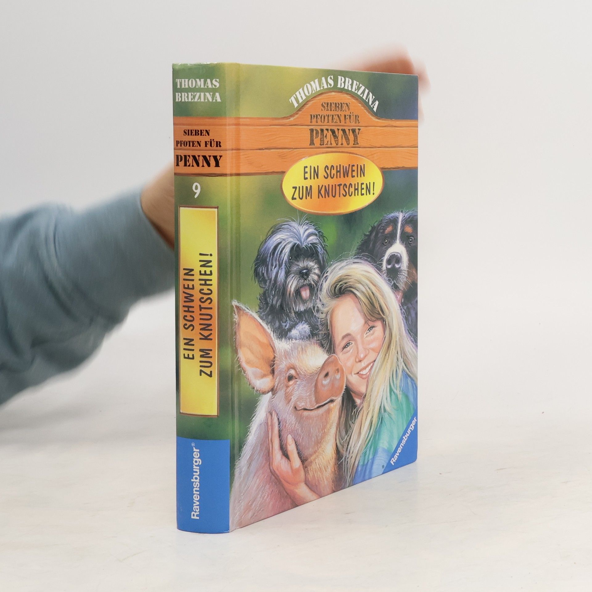 Thomas C. Brezina Sieben Pfoten für Penny. Band. 9. Ein Schwein zum Knutschen!