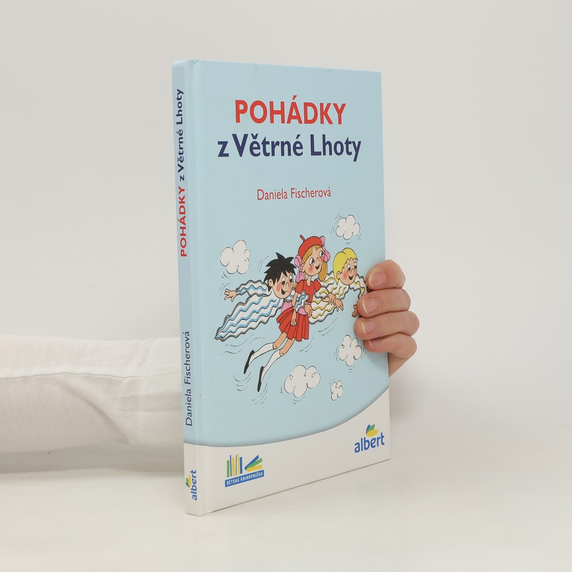 Daniela Fischer Pohádky z Větrné Lhoty