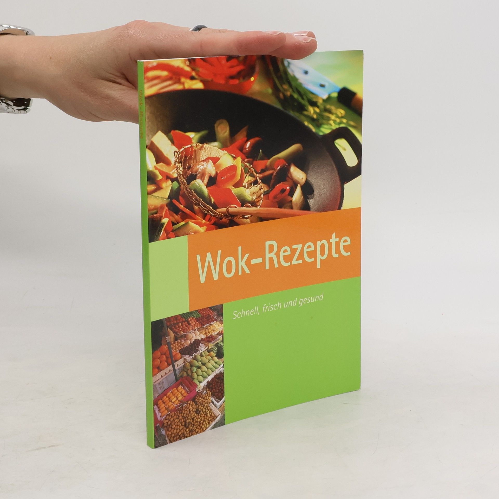 kolektiv Recepty na wok : rychlé, čerstvé a zdravé