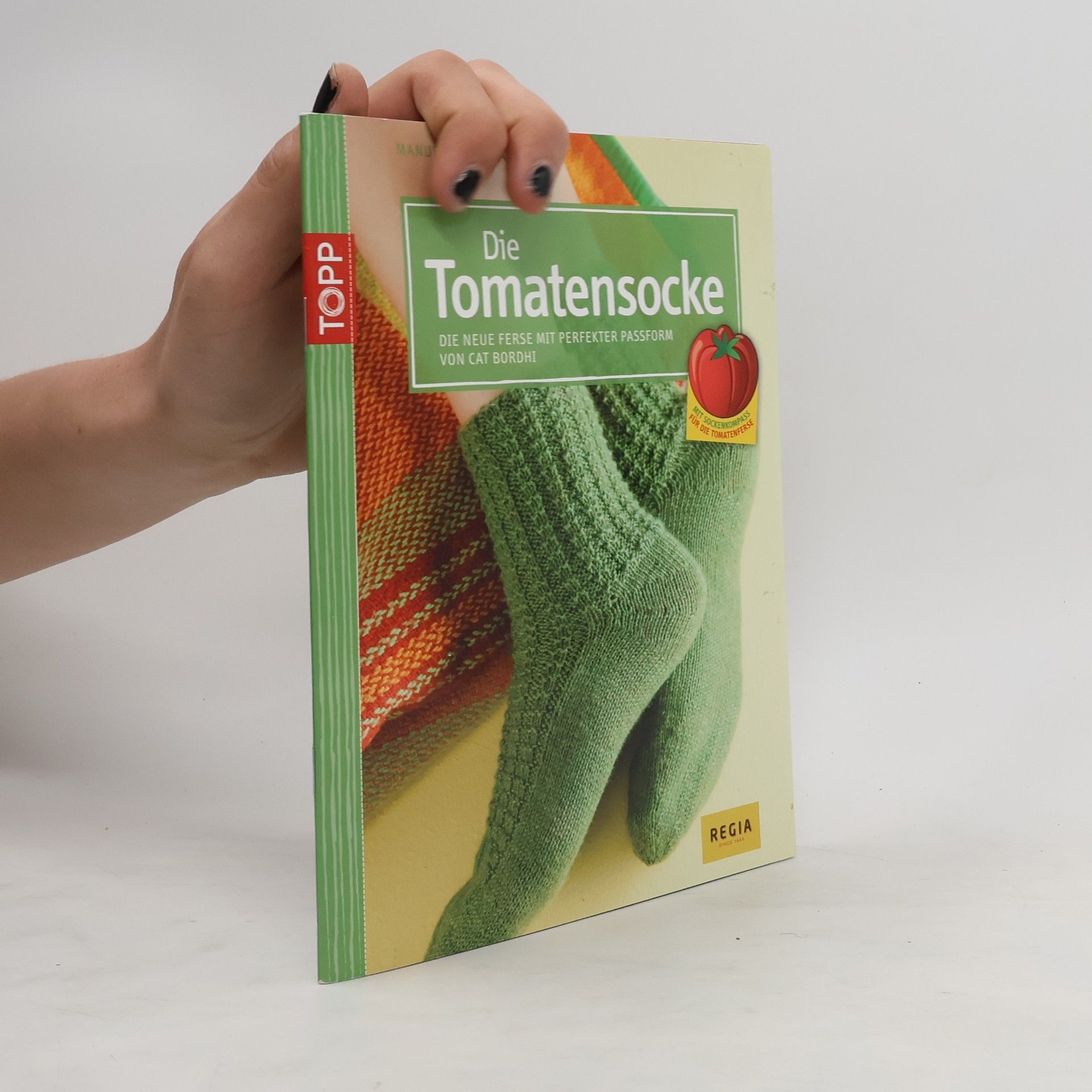 Manuela Burkhardt Die Tomatensocke