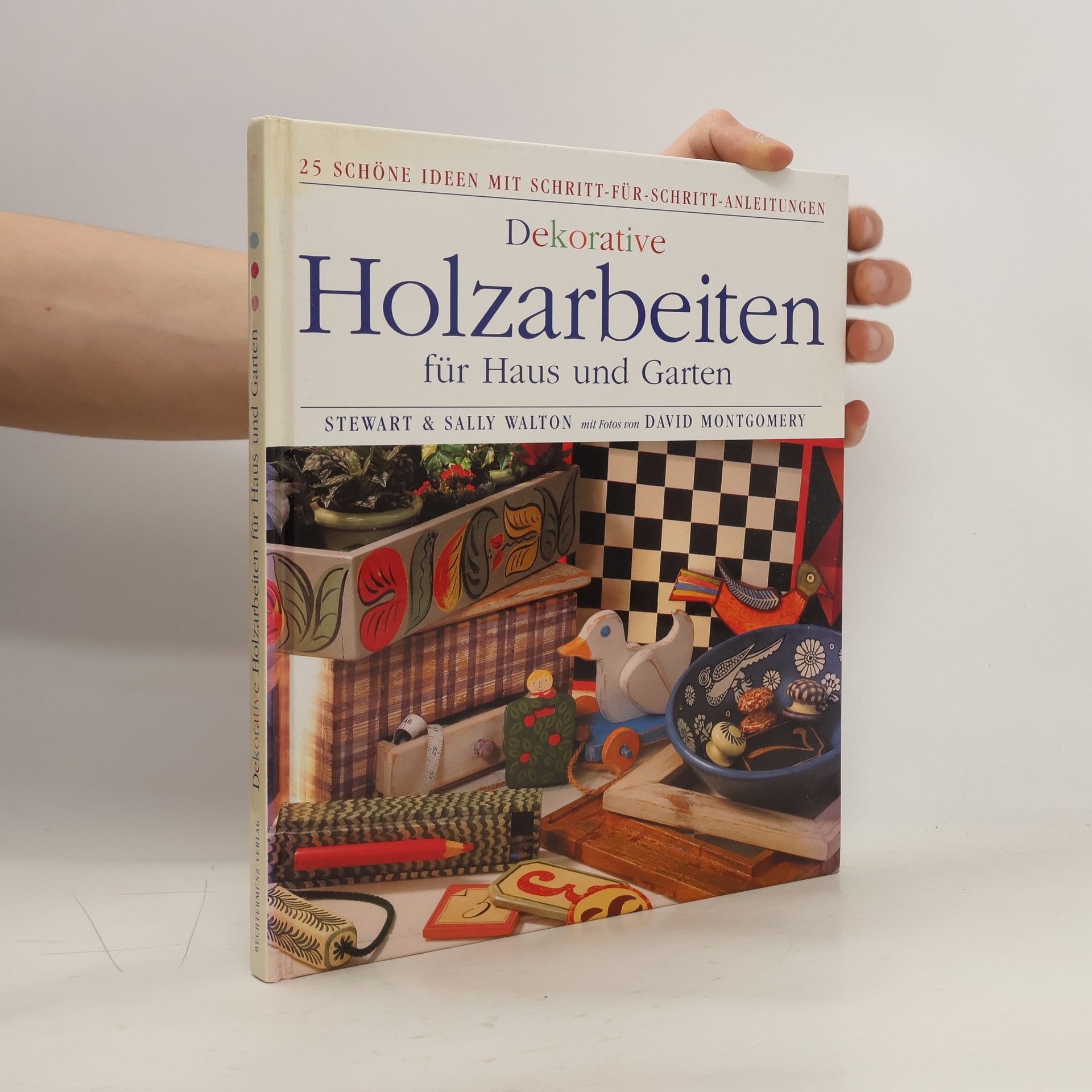 Stewart Walton Dekorative Holzarbeiten für Haus und Garten