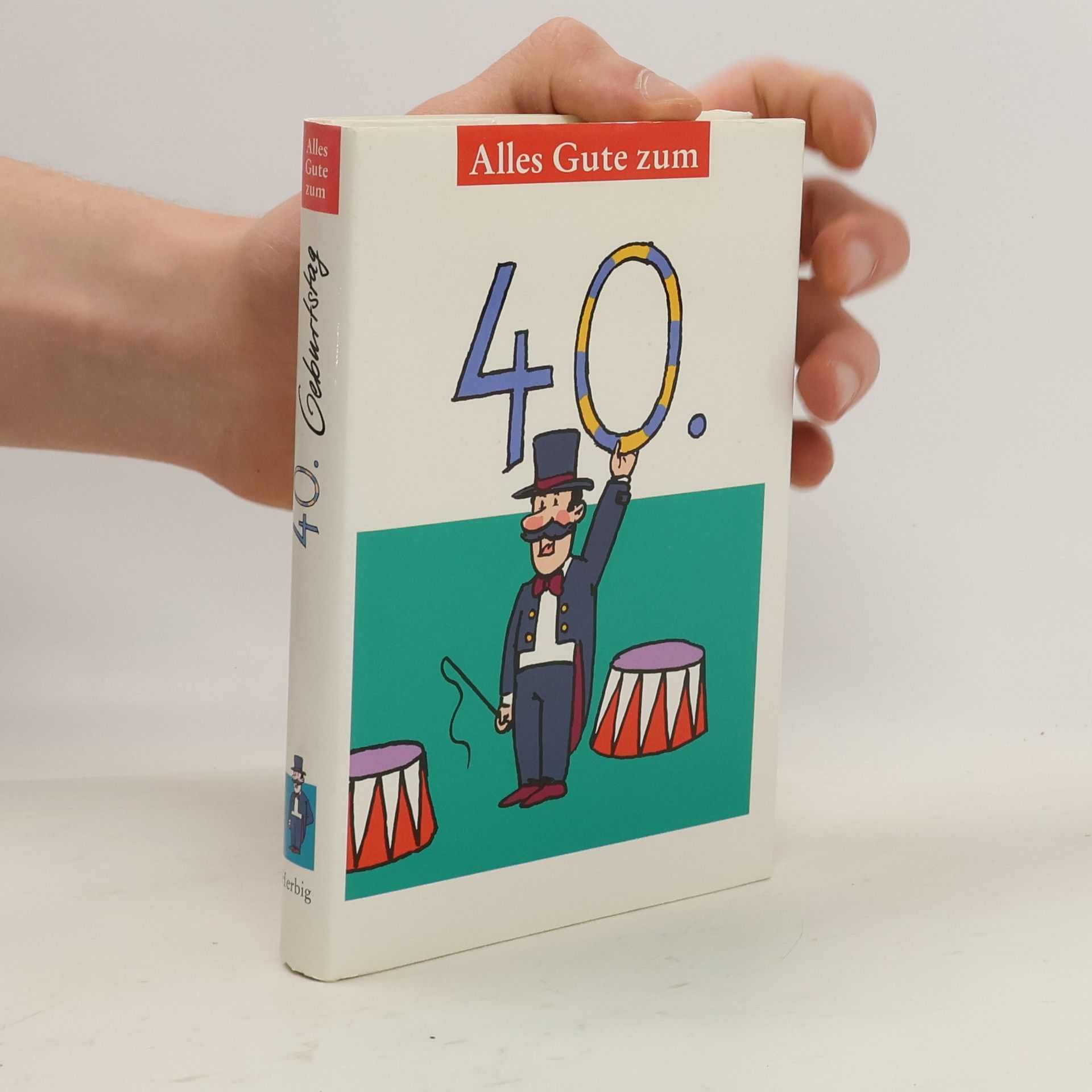 kolektiv Alles Gute zum 40. Geburtstag.