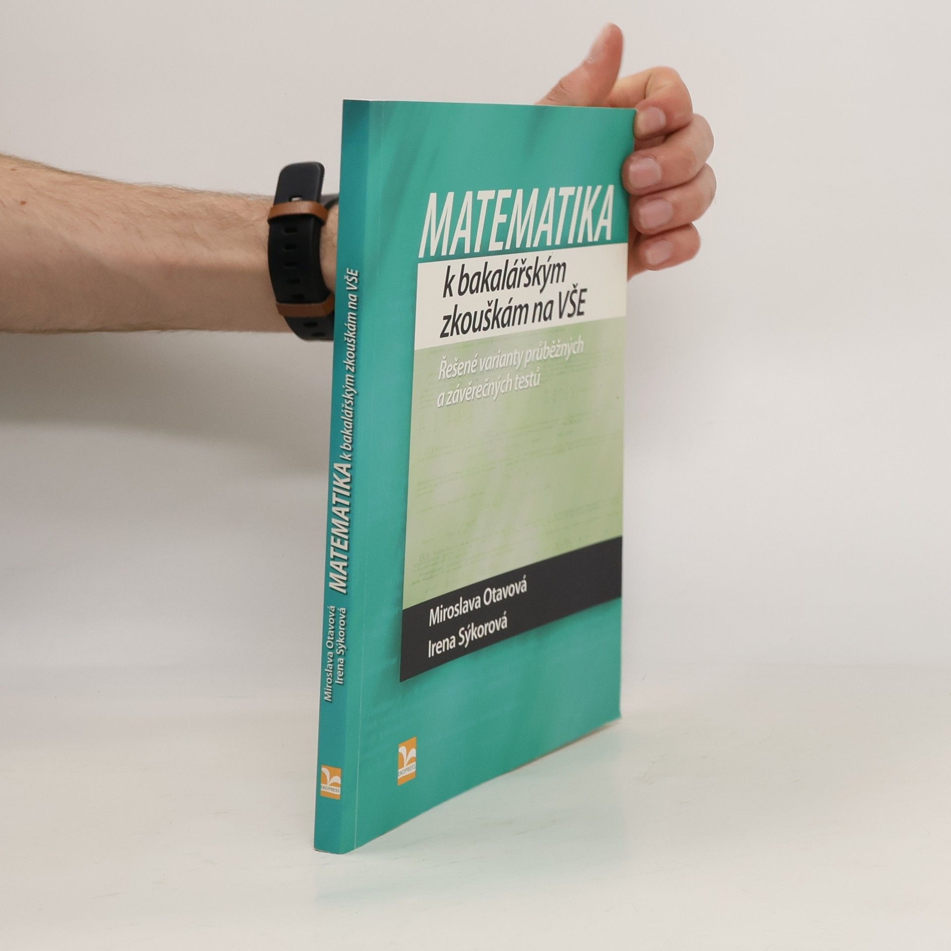 Miroslava Otavová Matematika k bakalářským zkouškám na VŠE