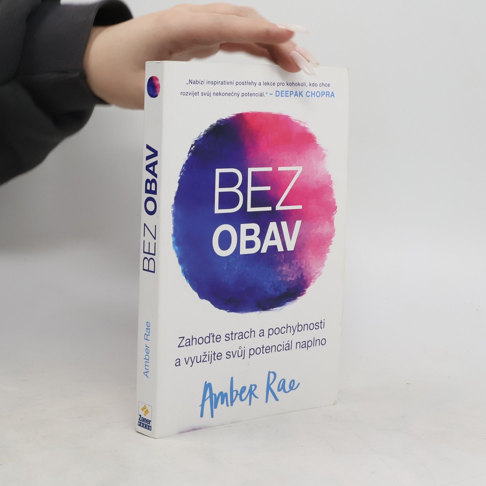 Amber Rae Bez obav : jak překonat strach a pochybnosti a odemknout svůj plný potenciál