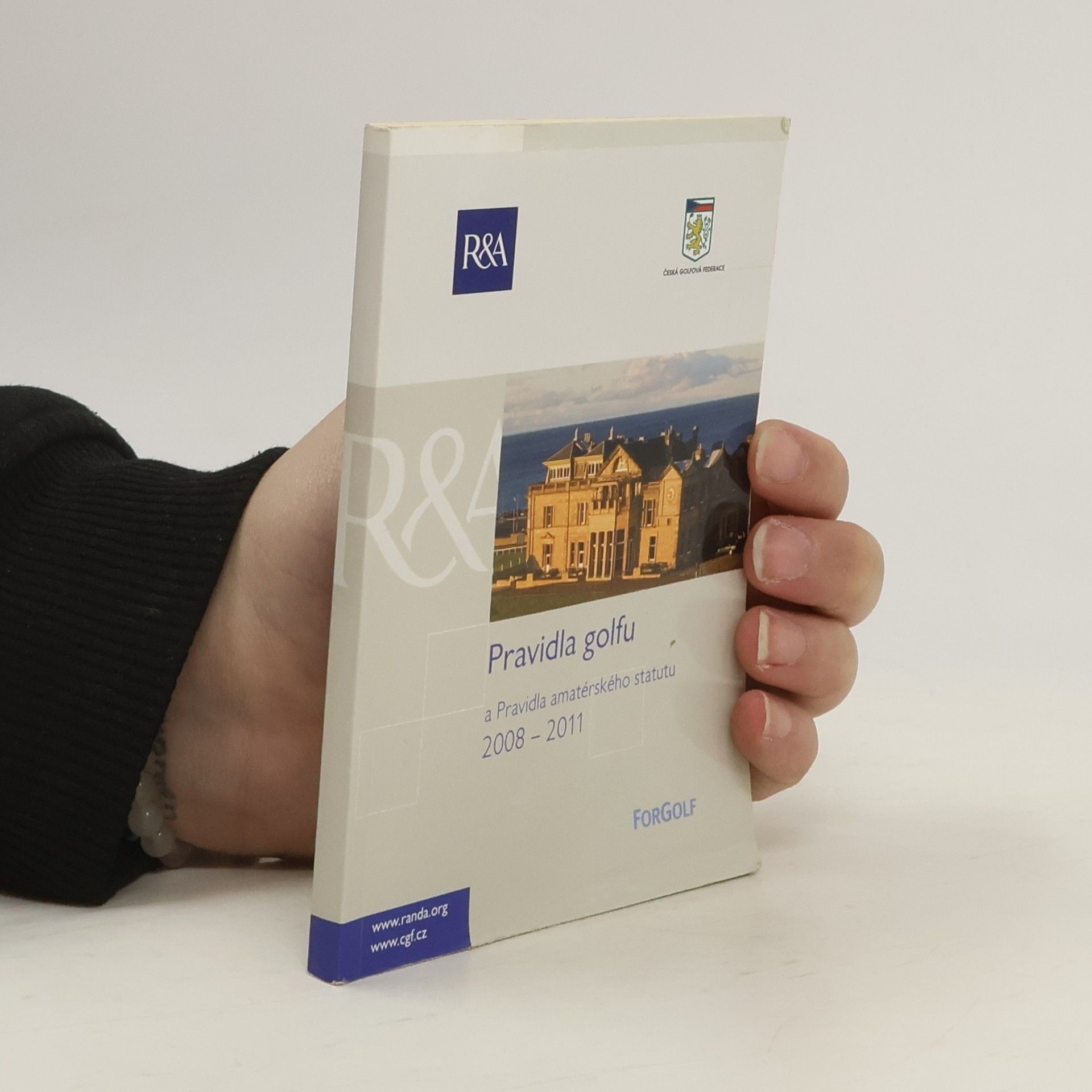 Česká golfová federace Pravidla golfu a Pravidla amatérského statutu 2008-2011