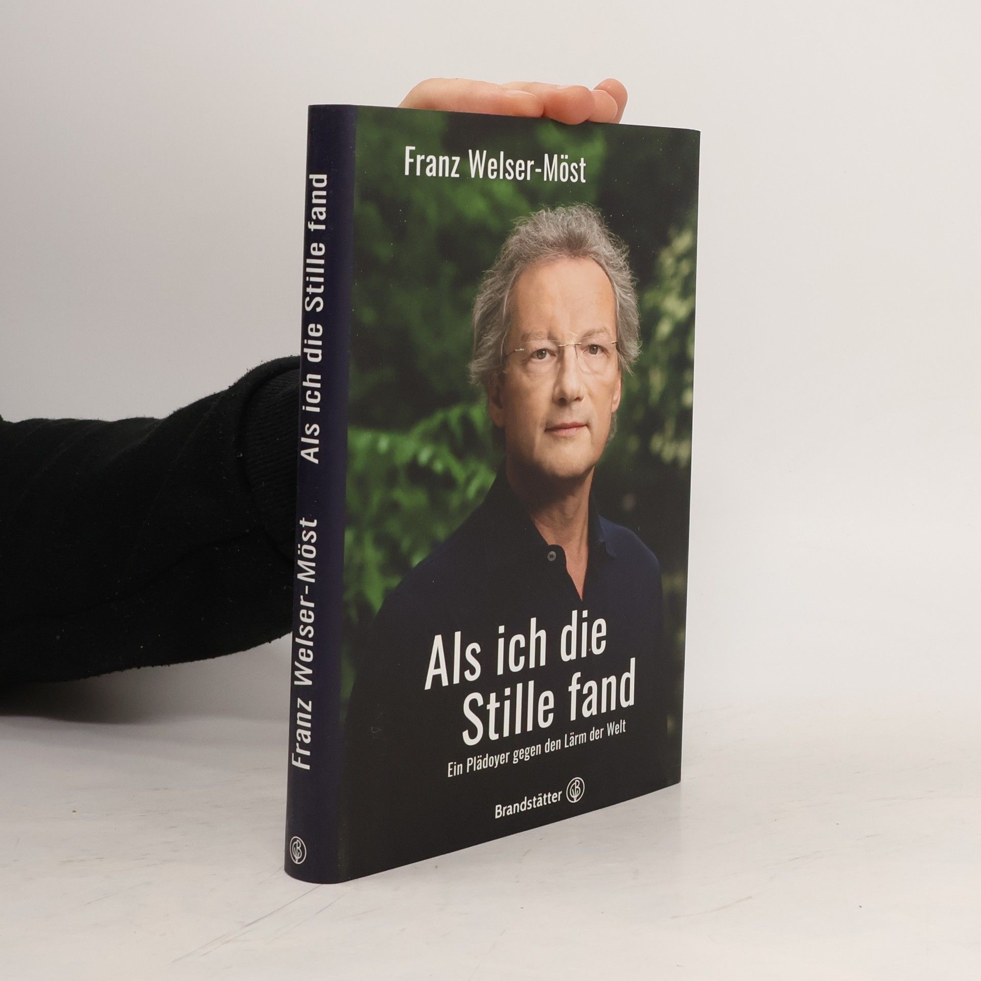 Franz Welser-Möst Als ich die Stille fand