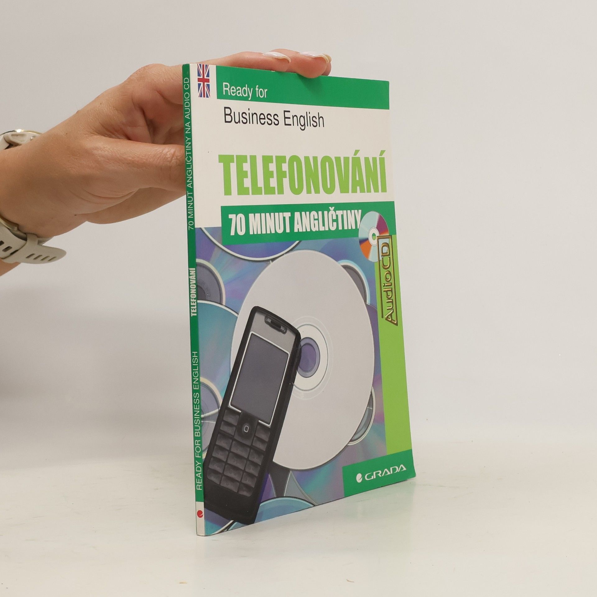 Bernie Martin Ready for business English : 70 minut angličtiny - Telefonování