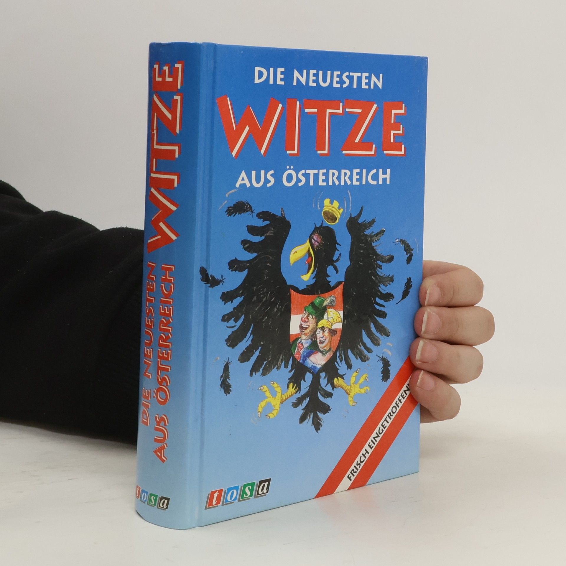 Autorenkollektiv Die Neuesten Witzen aus Österreich