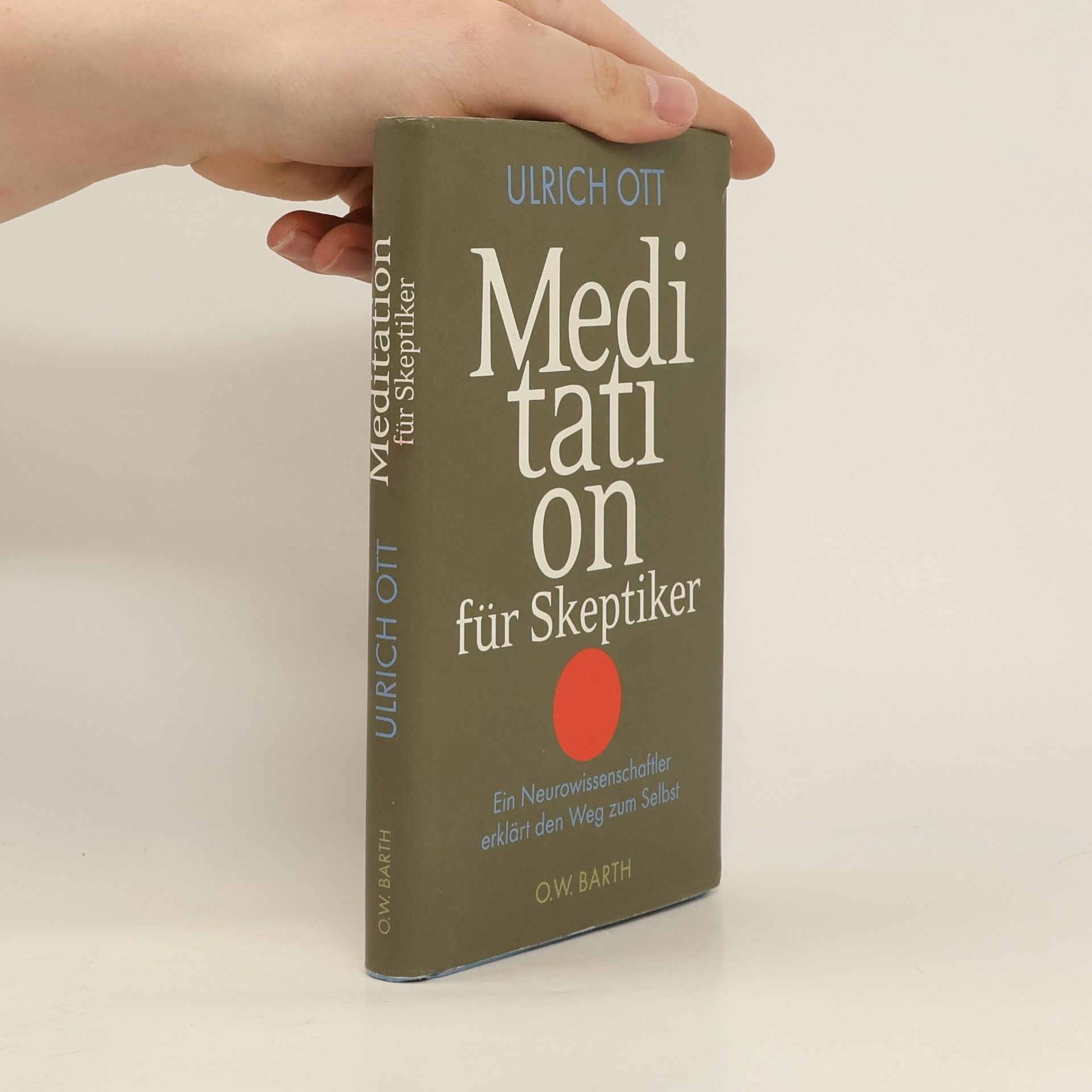 Ueli Ott Meditation für Skeptiker