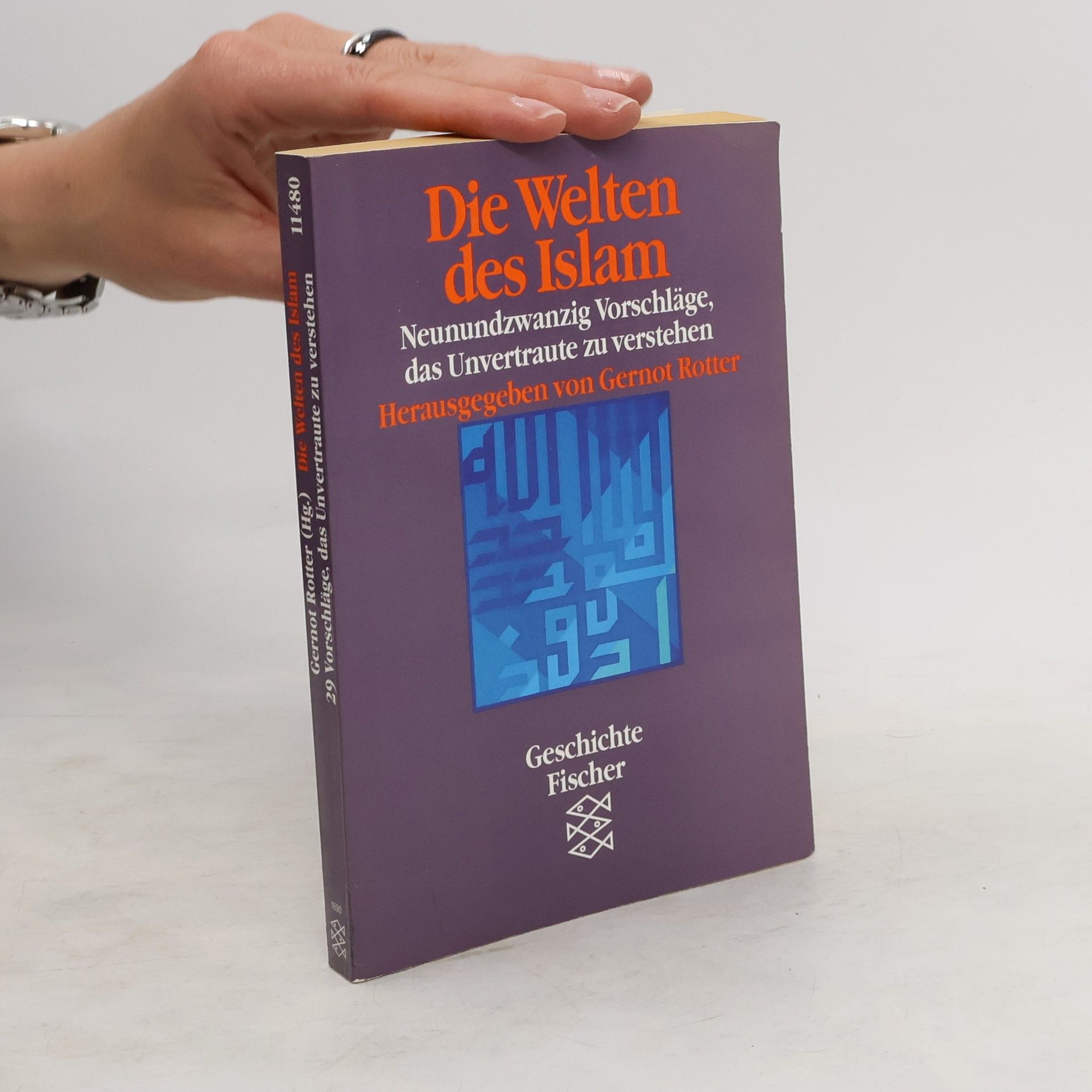 Gernot Rotter Die Welten des Islam