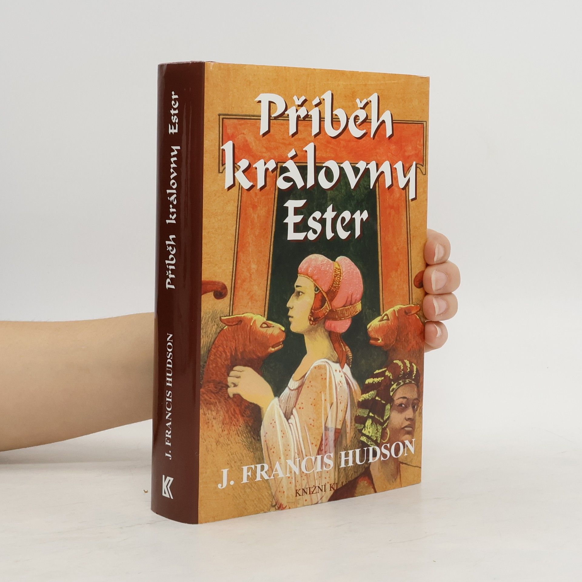 Hudson J. Francis Příběh královny Ester