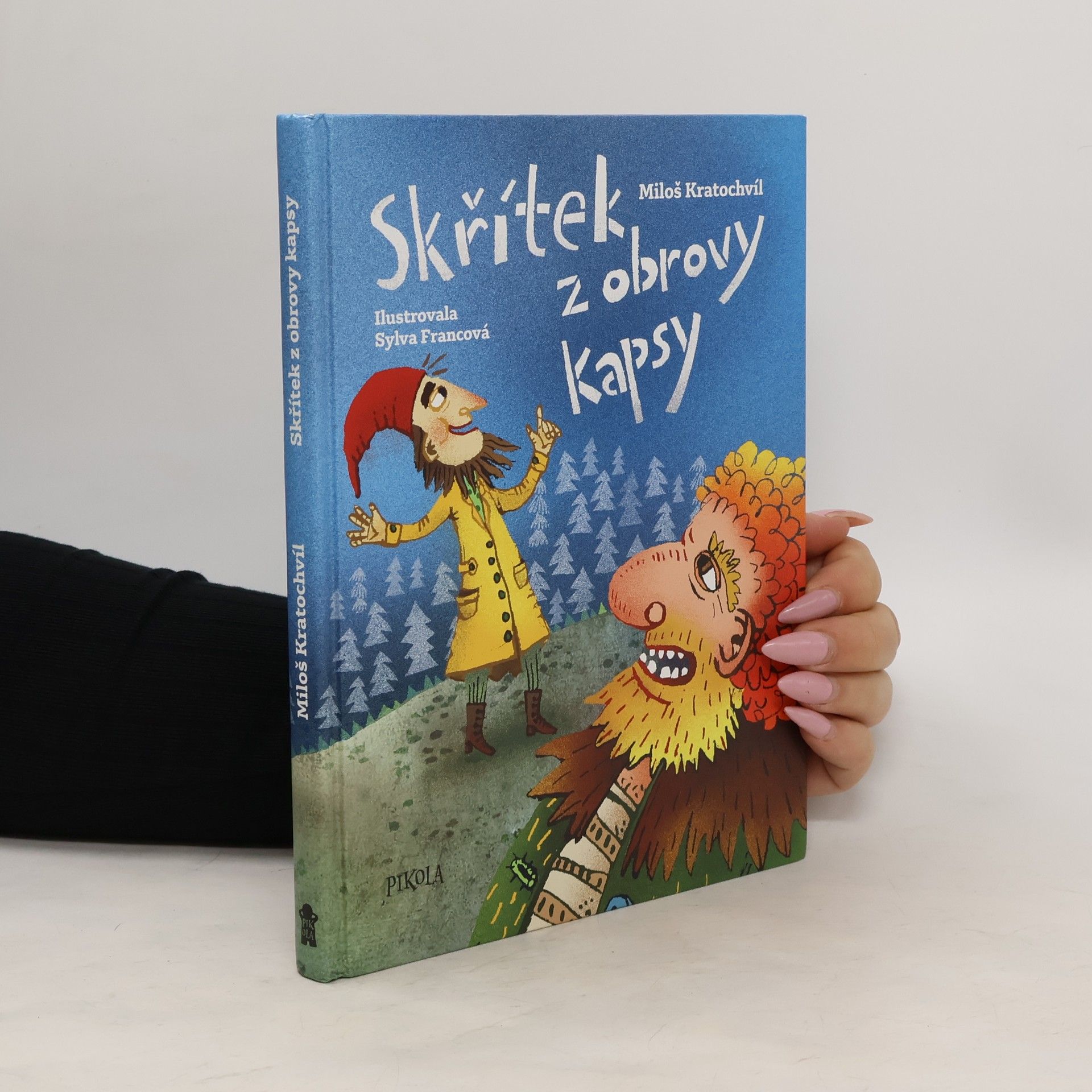 Miloš Václav Kratochvil Skřítek z obrovy kapsy