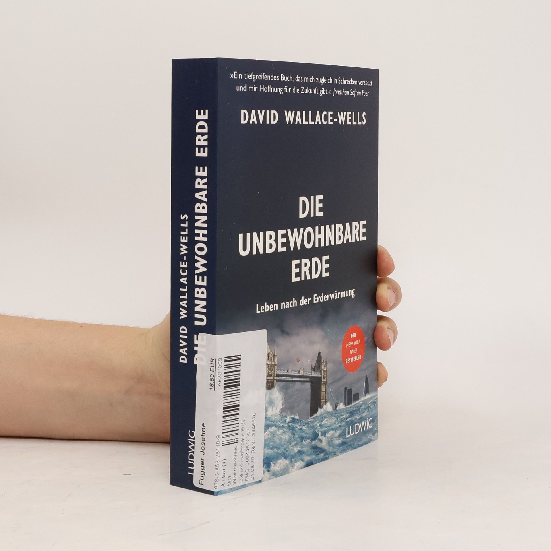 David Wallace-Wells Die unbewohnbare Erde