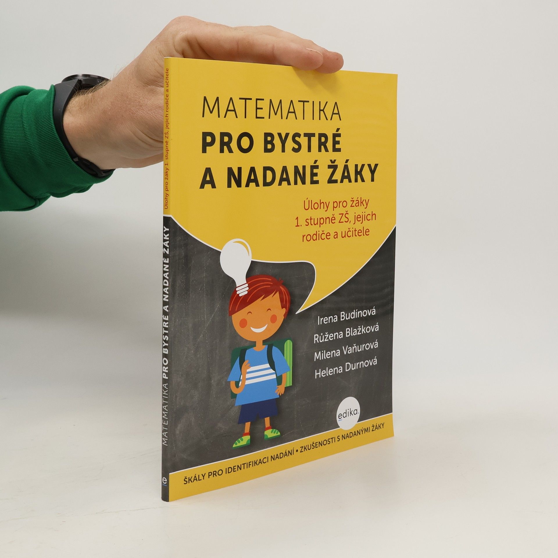 Collectif d'auteurs Matematika pro bystré a nadané žáky : úlohy pro žáky 1. stupně ZŠ