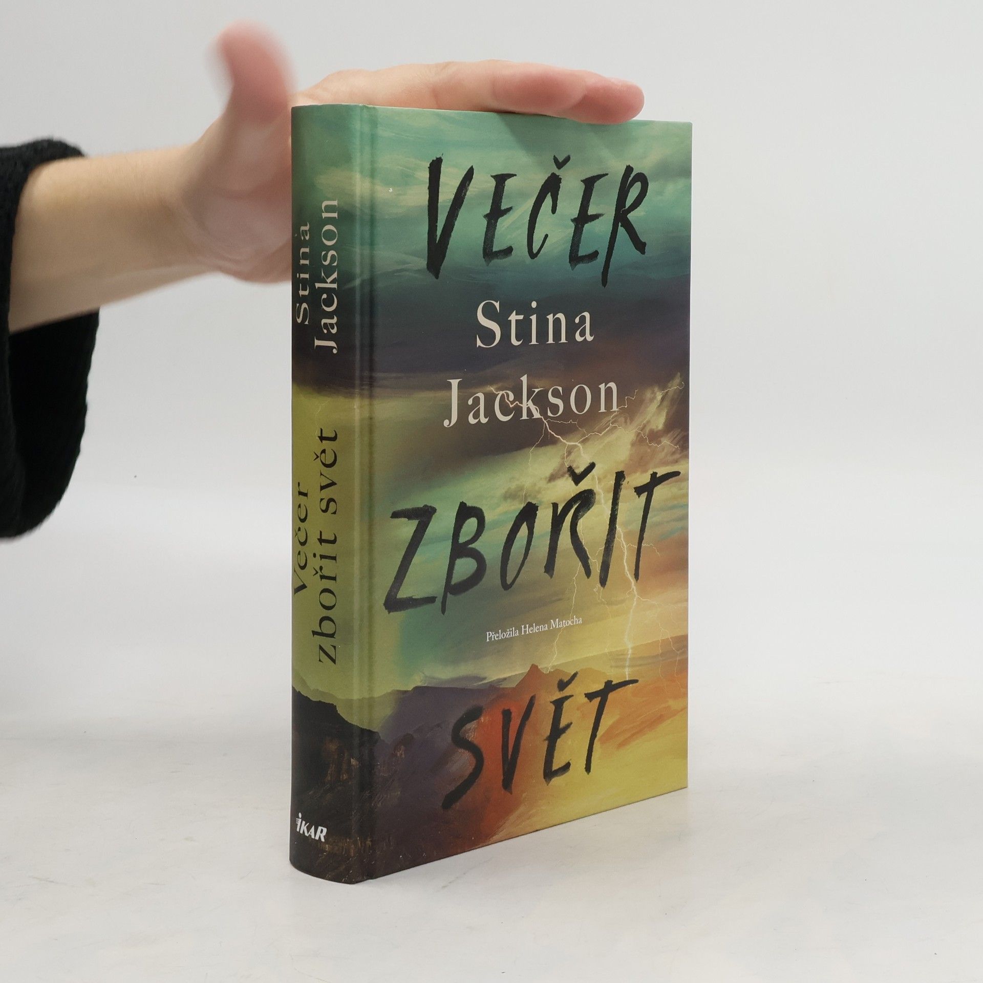 Stina Jackson Večer zbořit svět