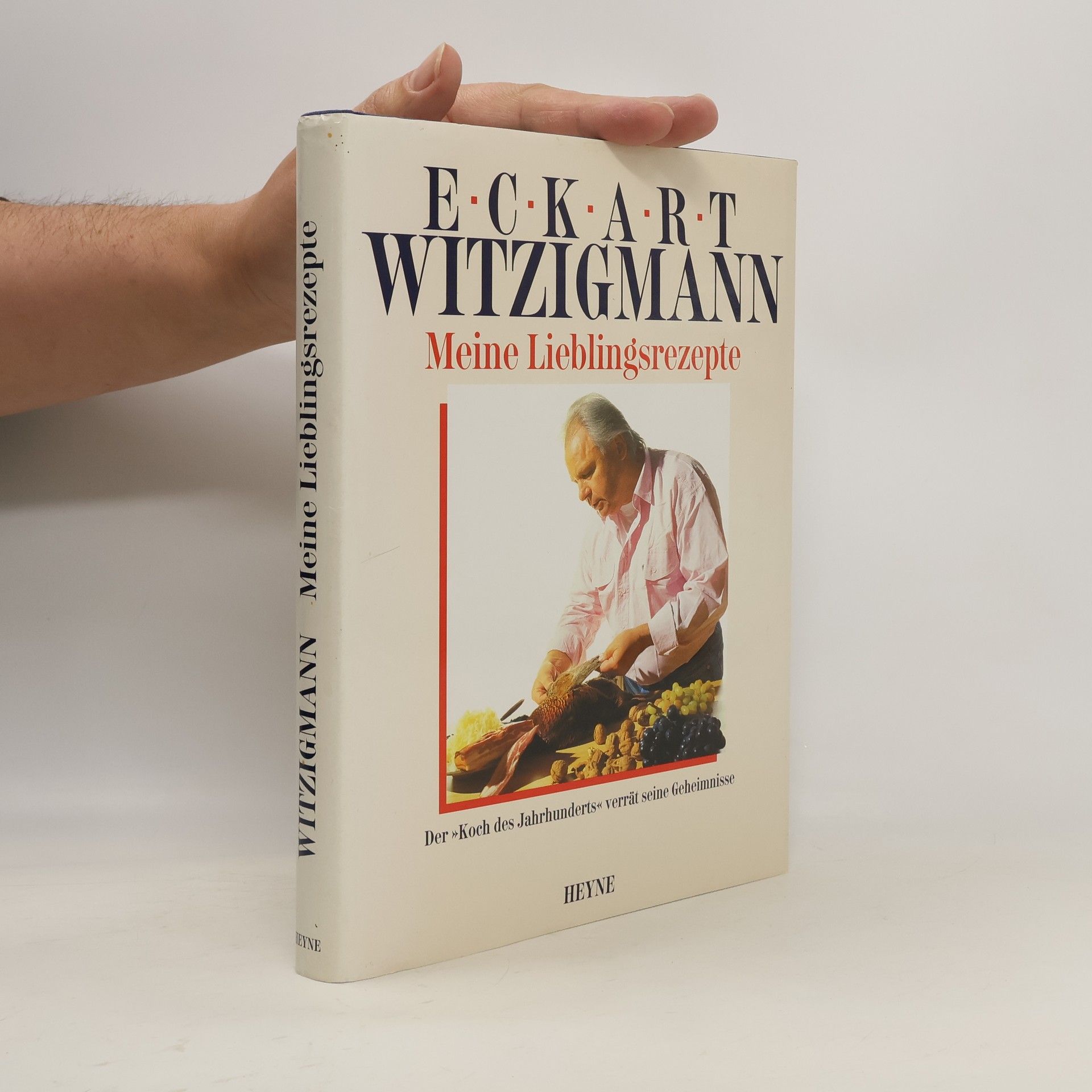 Eckart Witzigmann Meine Lieblingsrezepte