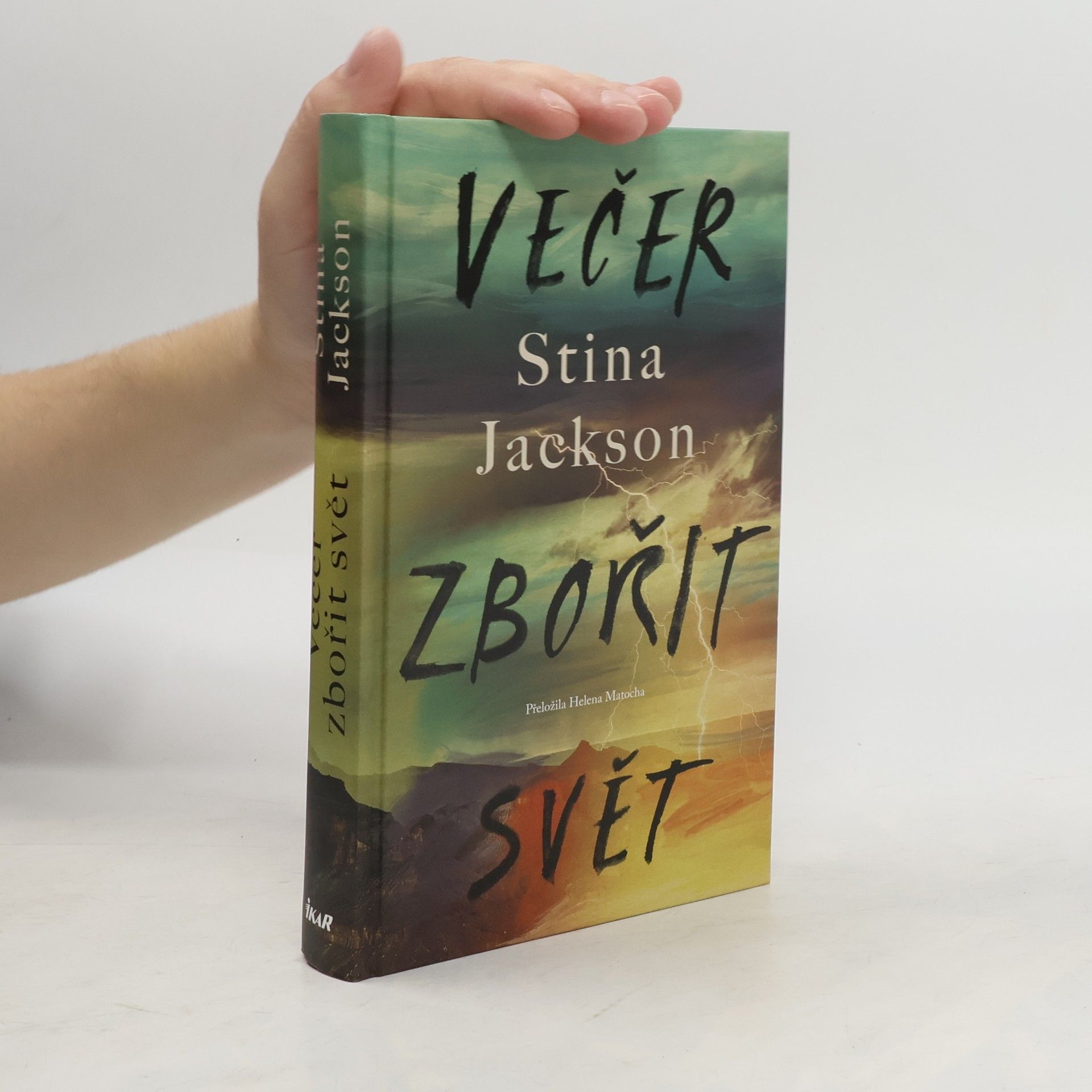 Stina Jackson Večer zbořit svět