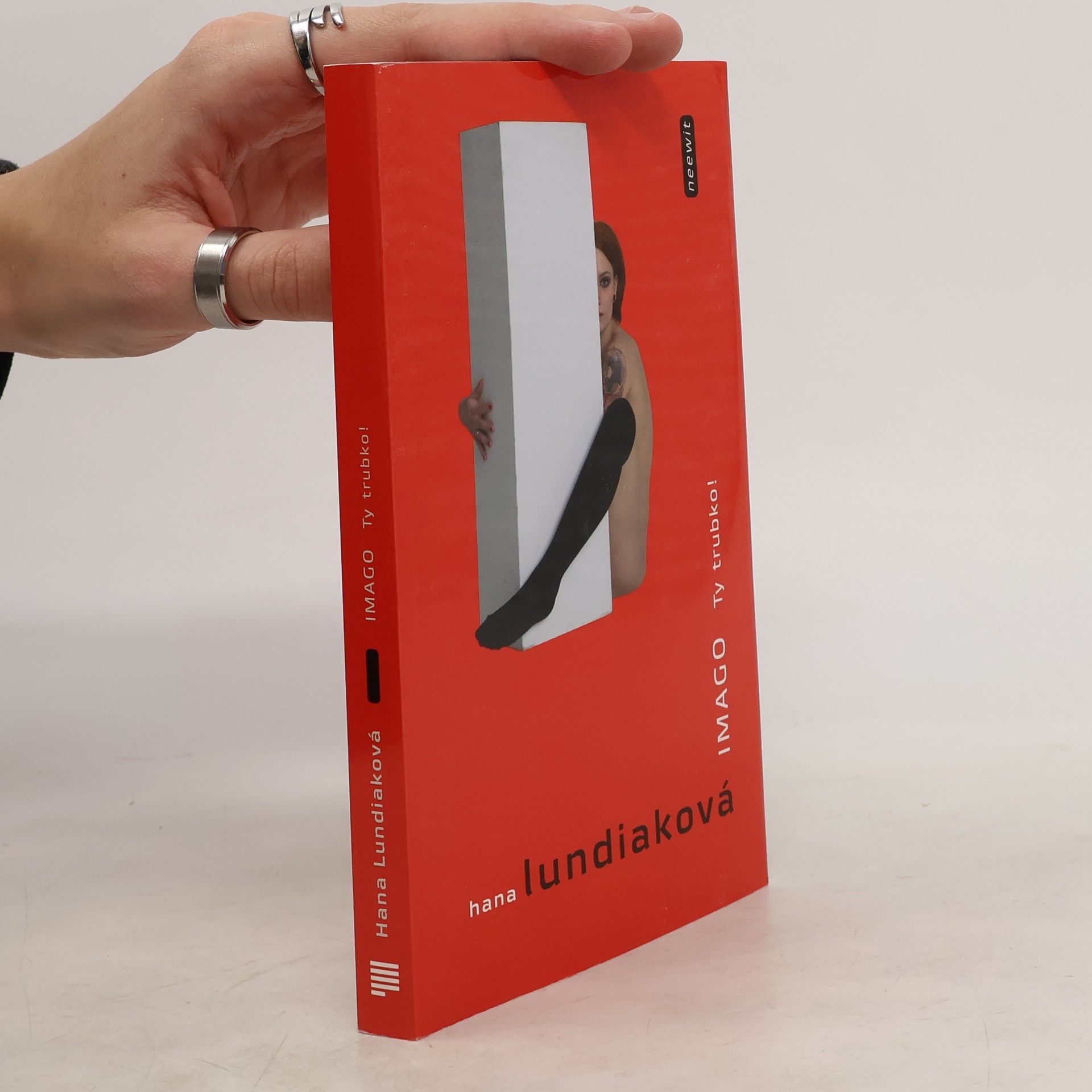 Hana Lundiaková Imago: Ty trubko!