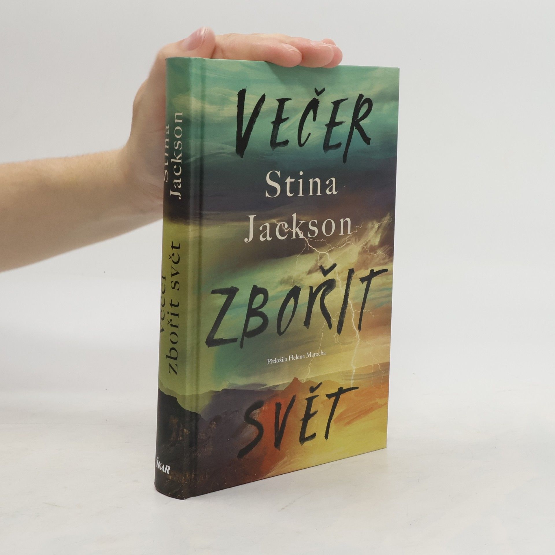 Večer zbořit svět