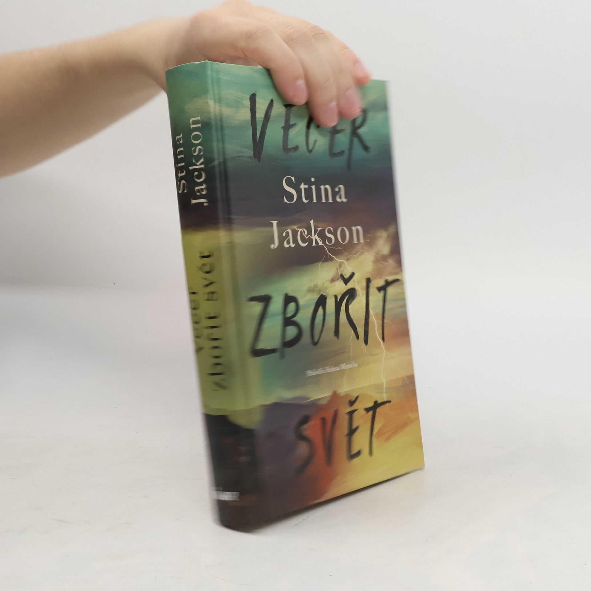 Stina Jackson Večer zbořit svět