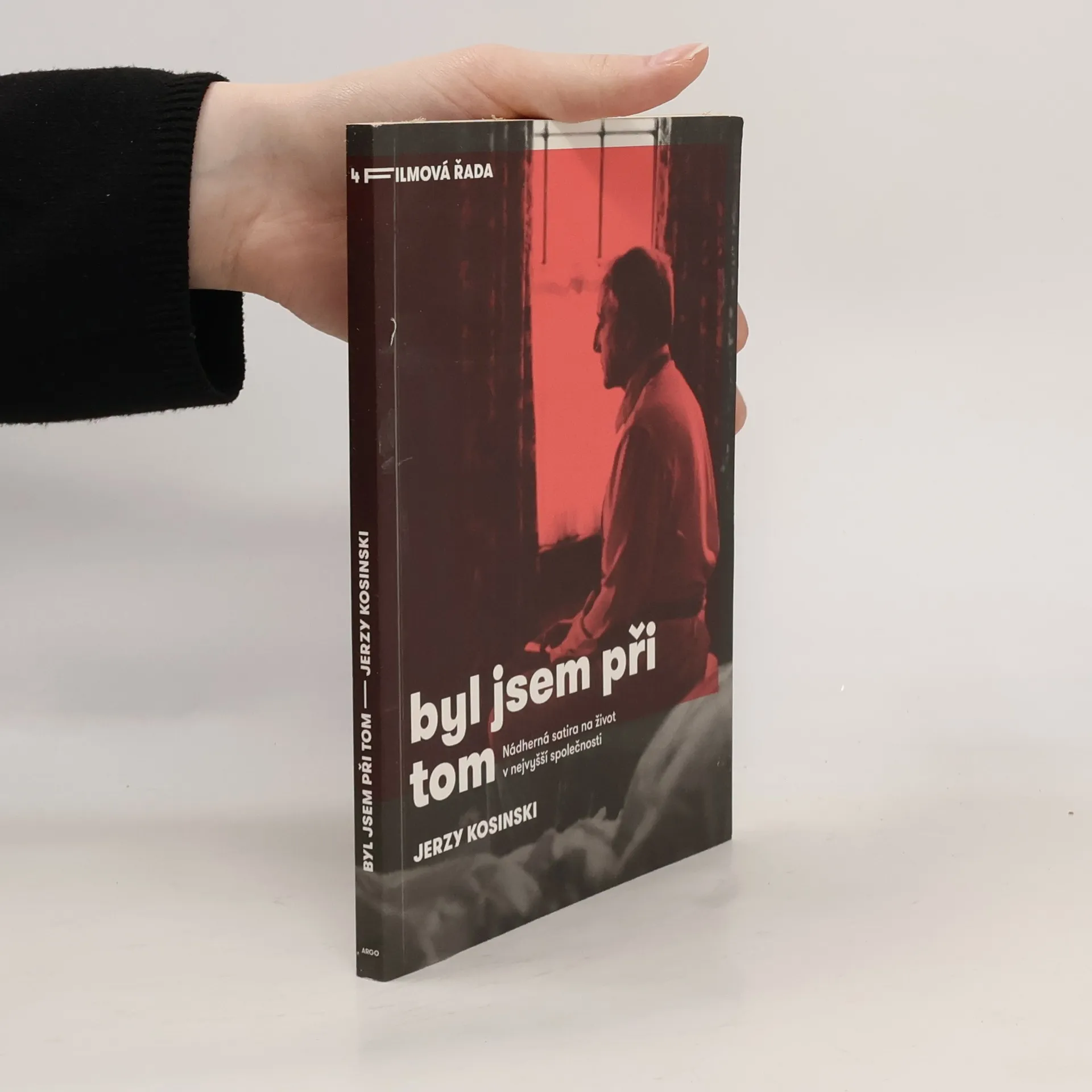 Byl jsem při tom | Kniha | mäkká | Jerzy Kosinski | CS