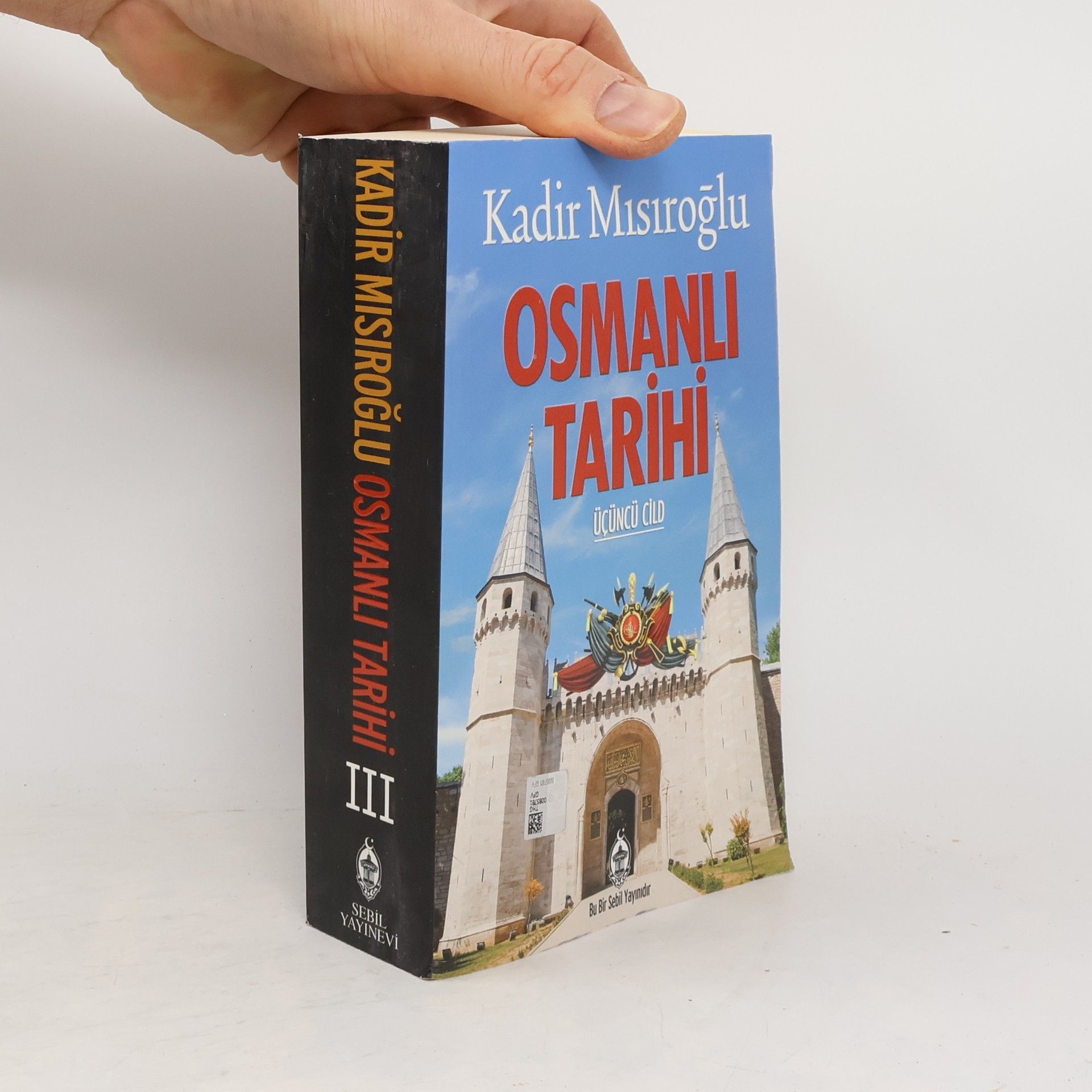 Osmanli Tarihi - Ücüncü Cilt