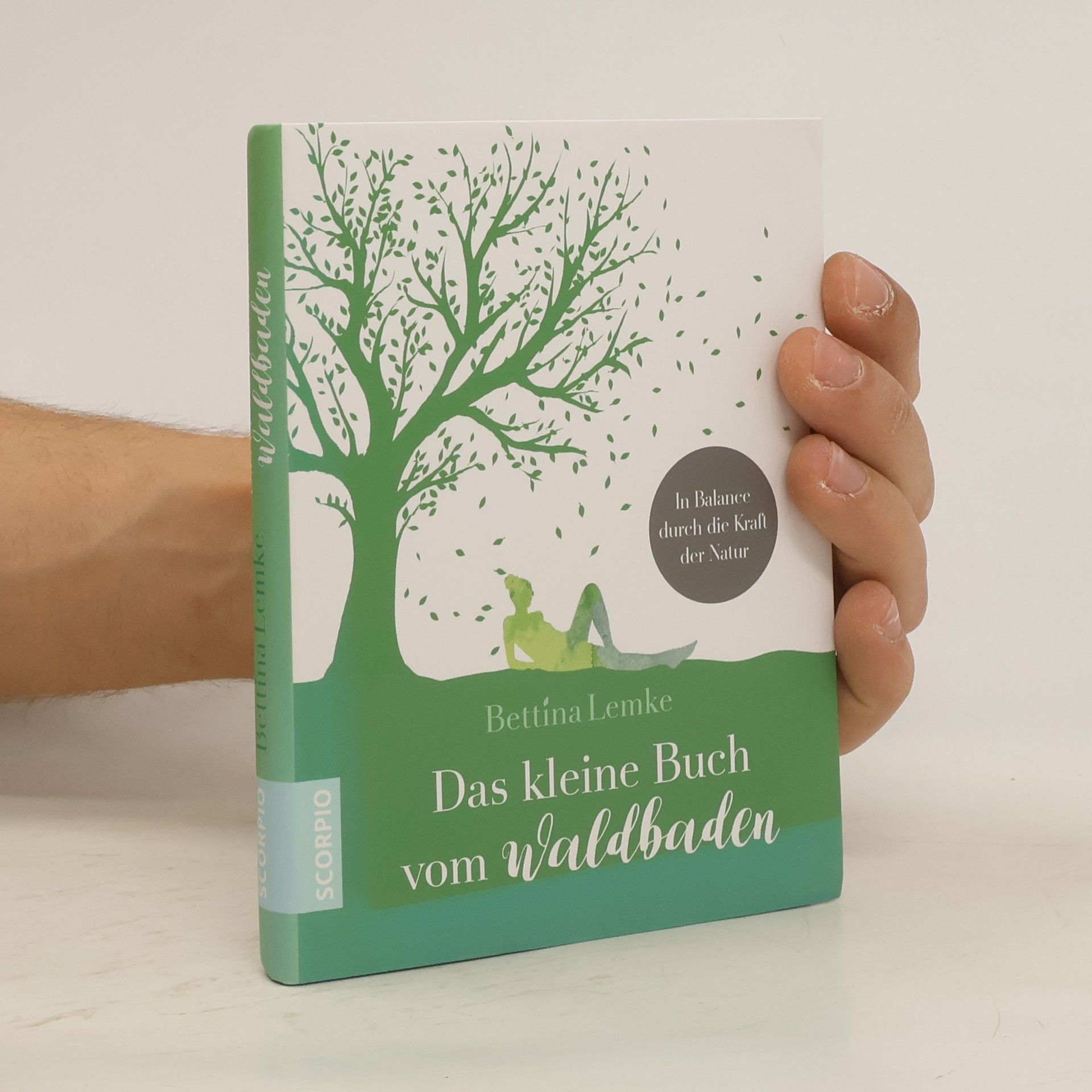 Bettina Lemke Das kleine Buch vom Waldbaden