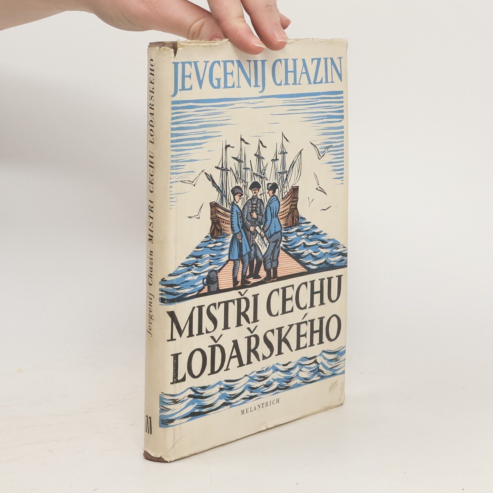 Jevgenij Chazin Mistři cechu loďařského