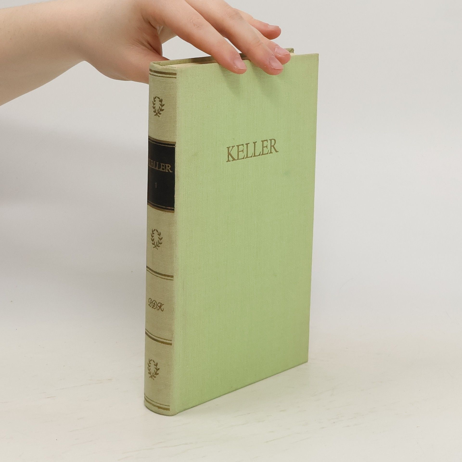Gottfried Keller Kellers Werke in Fünf Bänden. Erster Band