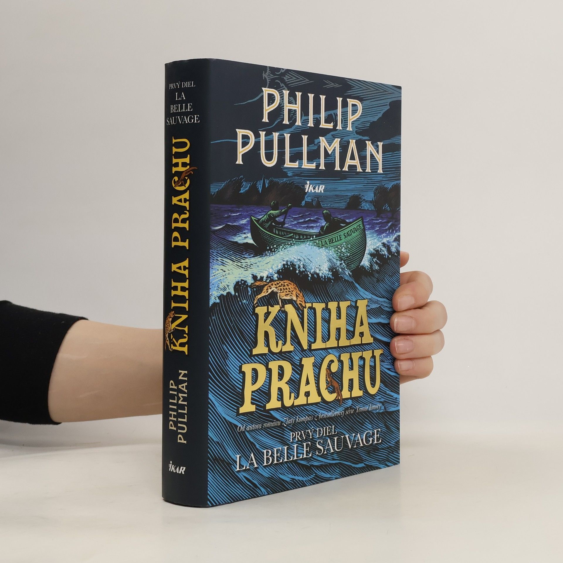 Philip Pullman Kniha Prachu 1: La Belle Sauvage