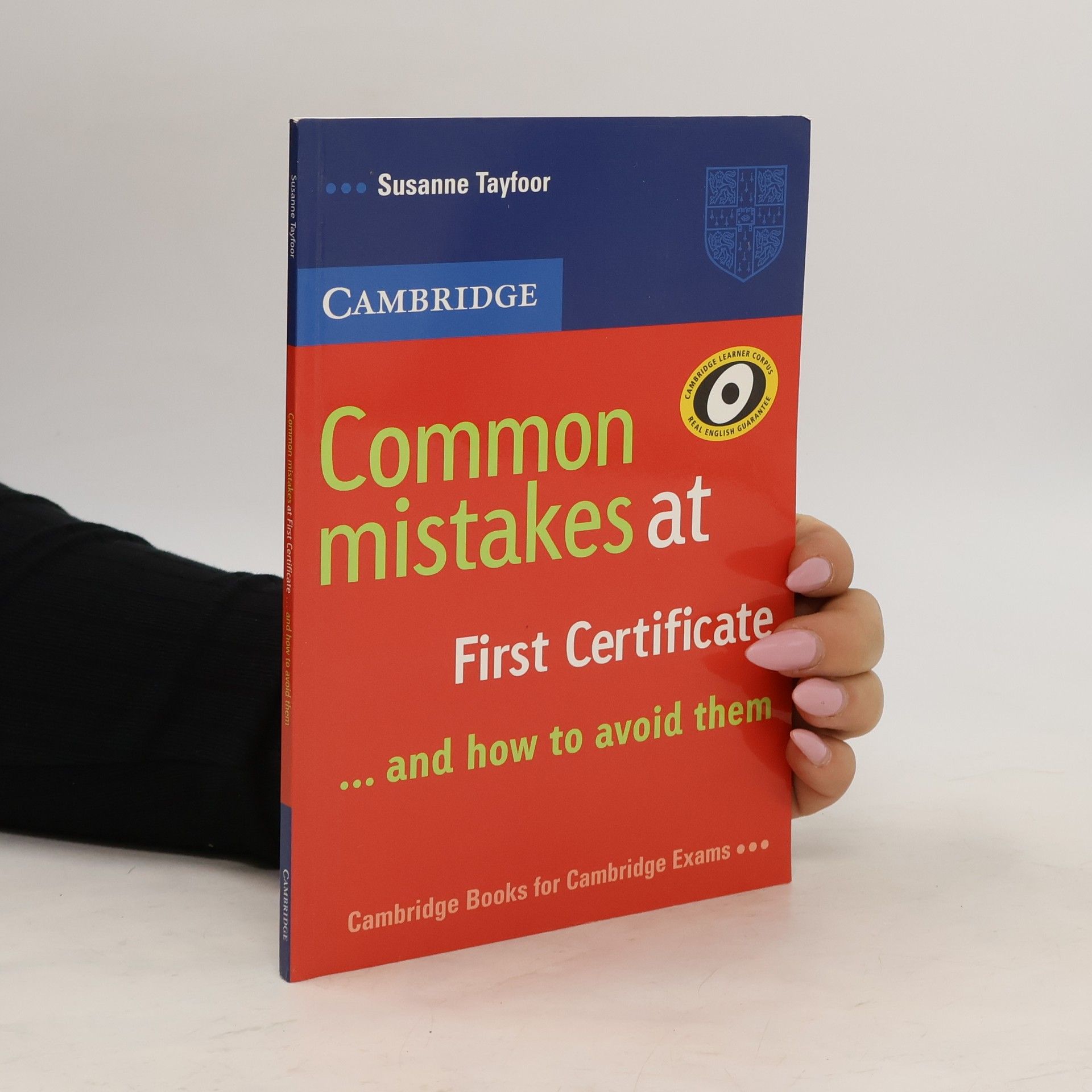 Suzanne Tayfoor Common mistakes at First certificate...and how to avoid them
