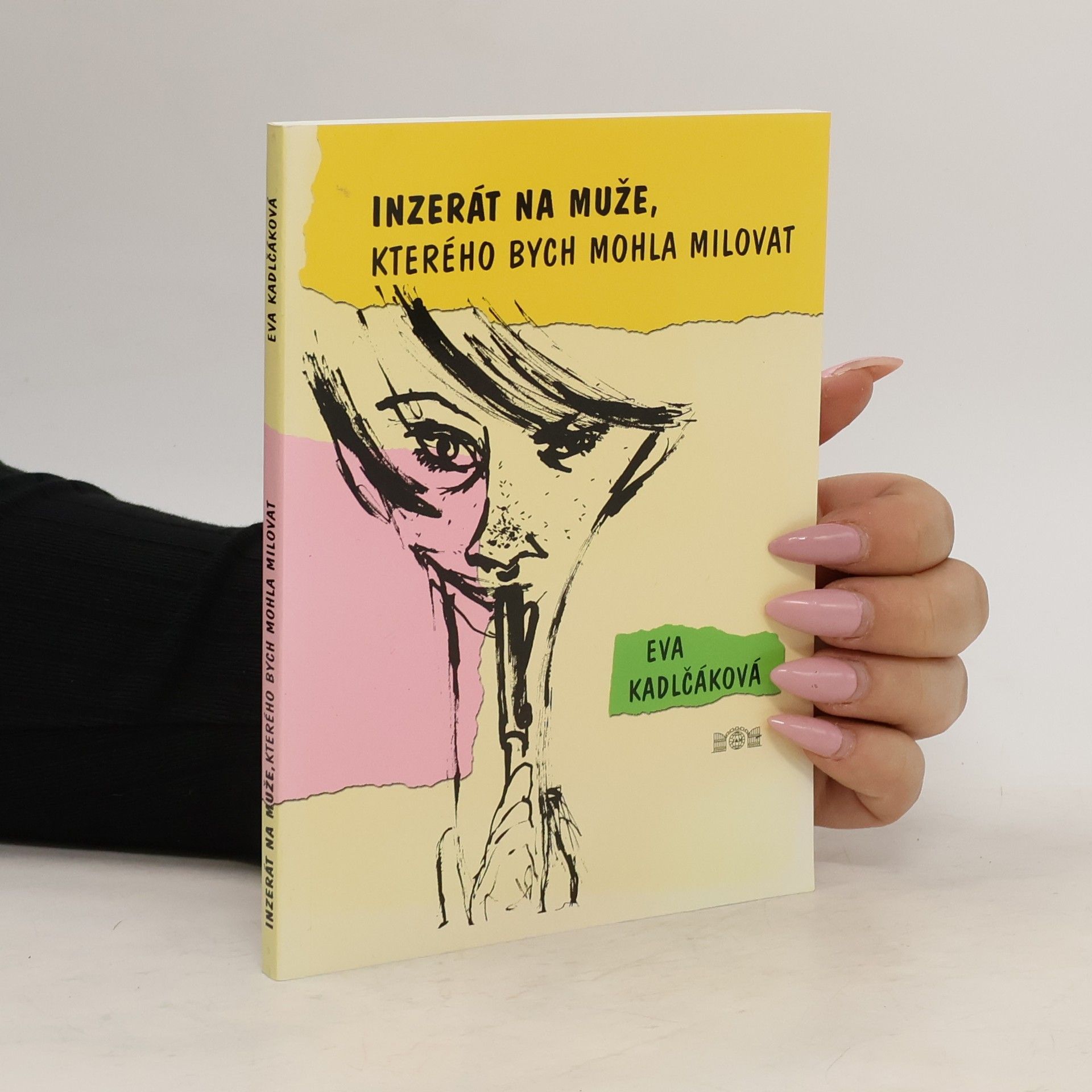 Eva Kadlčáková Inzerát na muže,kterého bych mohla milovat