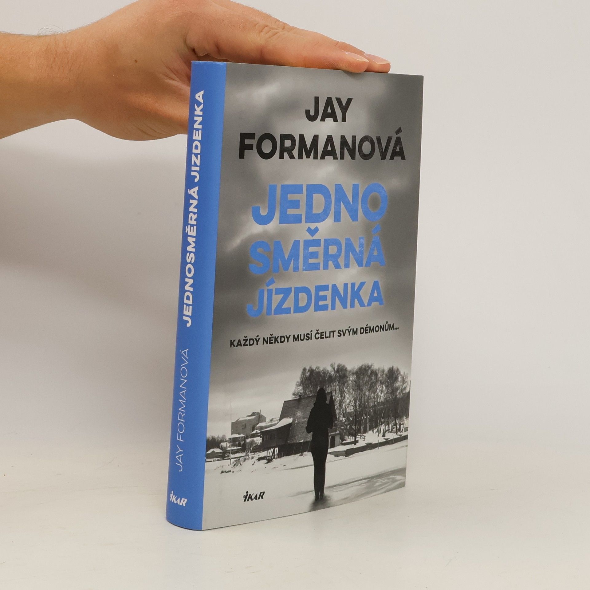 Jay Forman Jednosměrná jízdenka