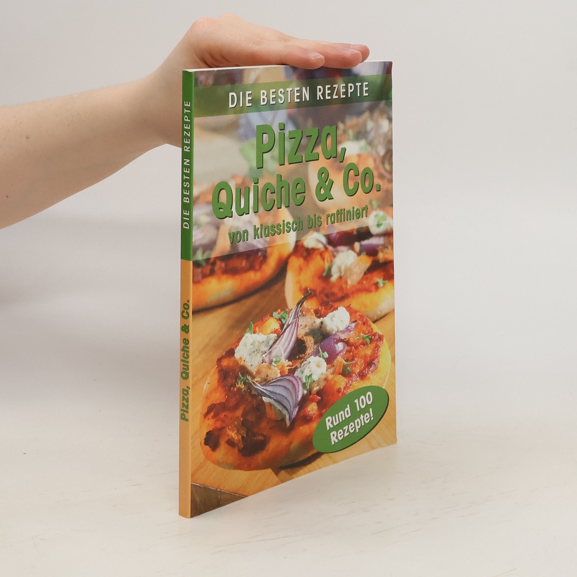 Autorenkollektiv Pizza, Quiche & Co.