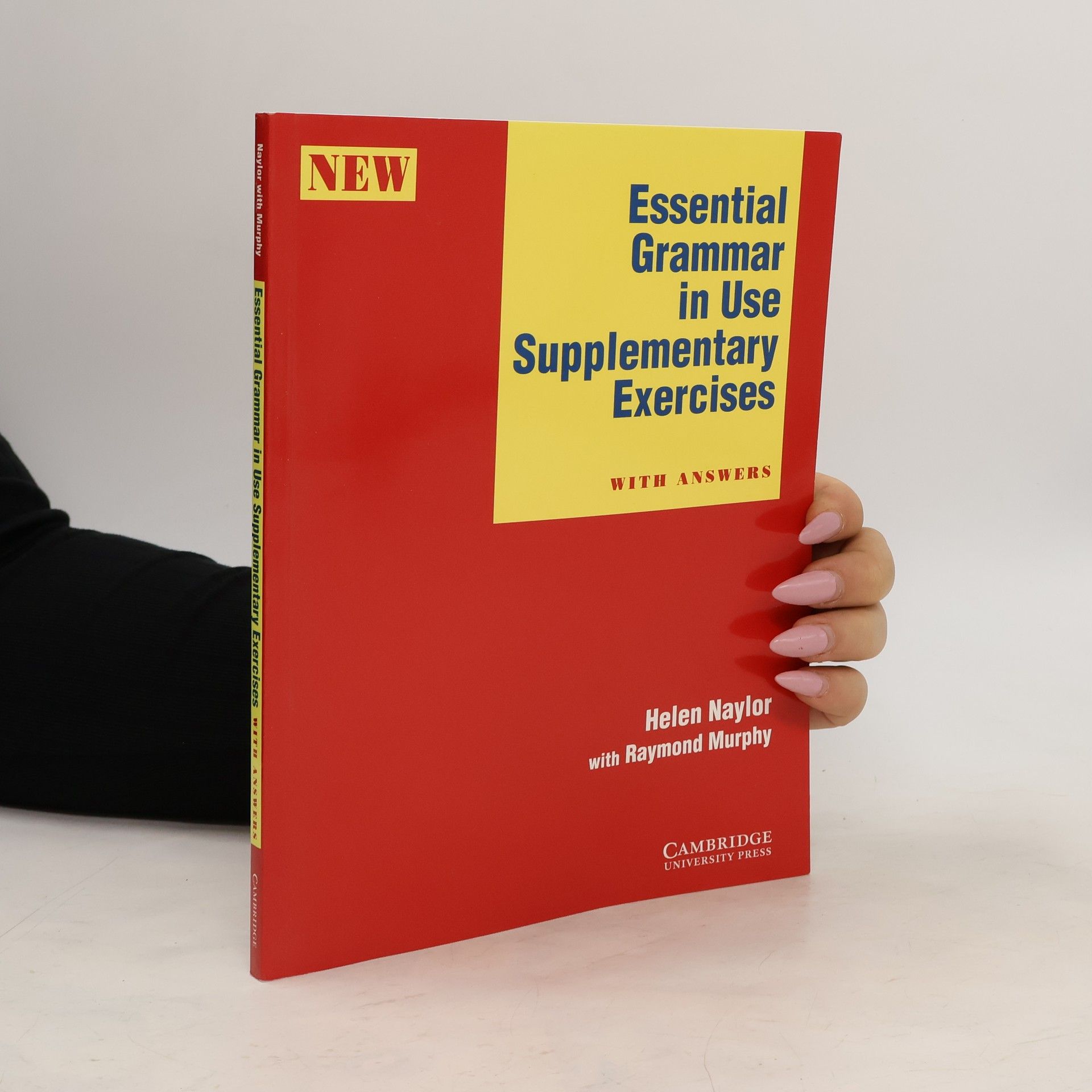 Helen Naylor Essential grammar in use : supplementary exercises with answers