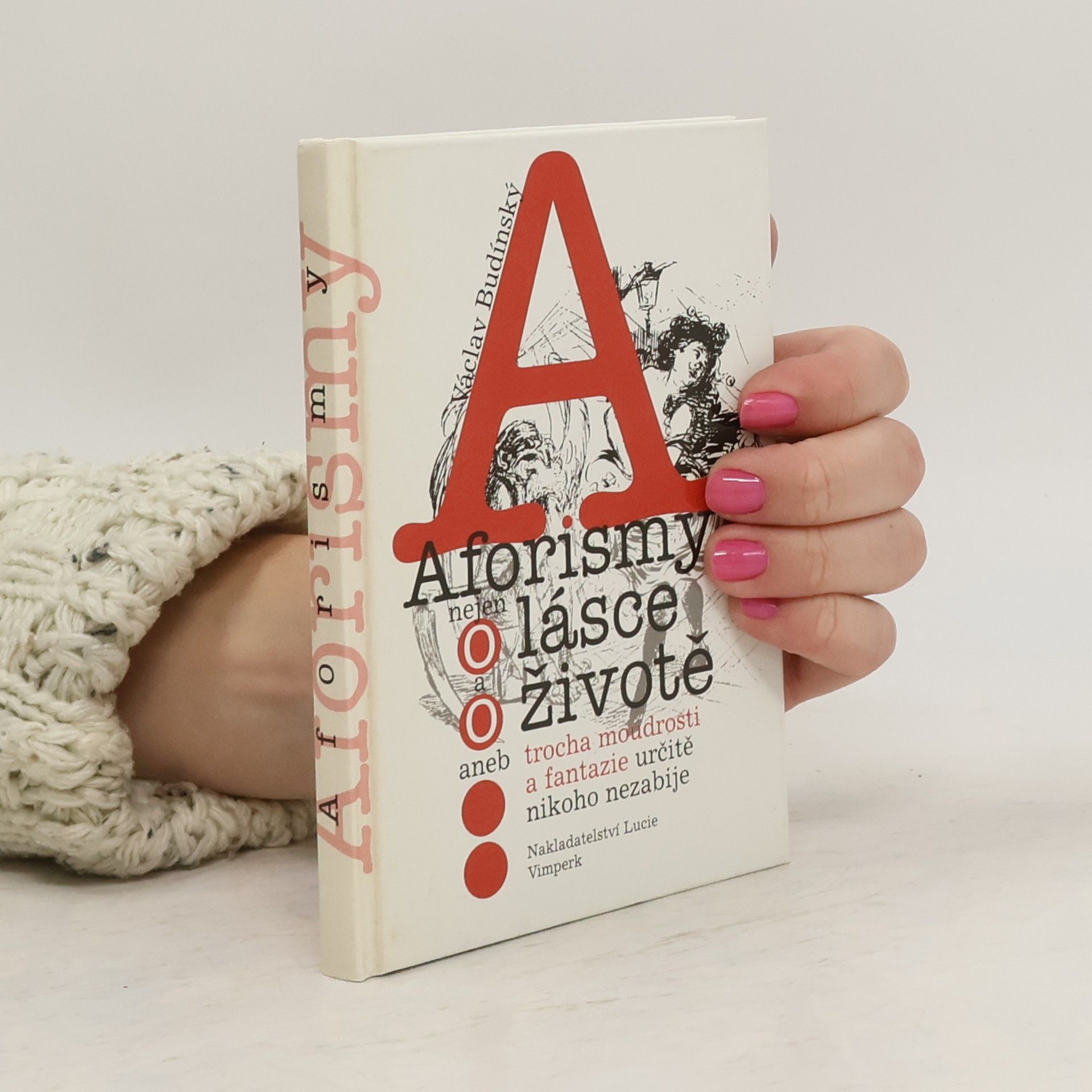 Václav Budinský Aforismy o lásce a životě