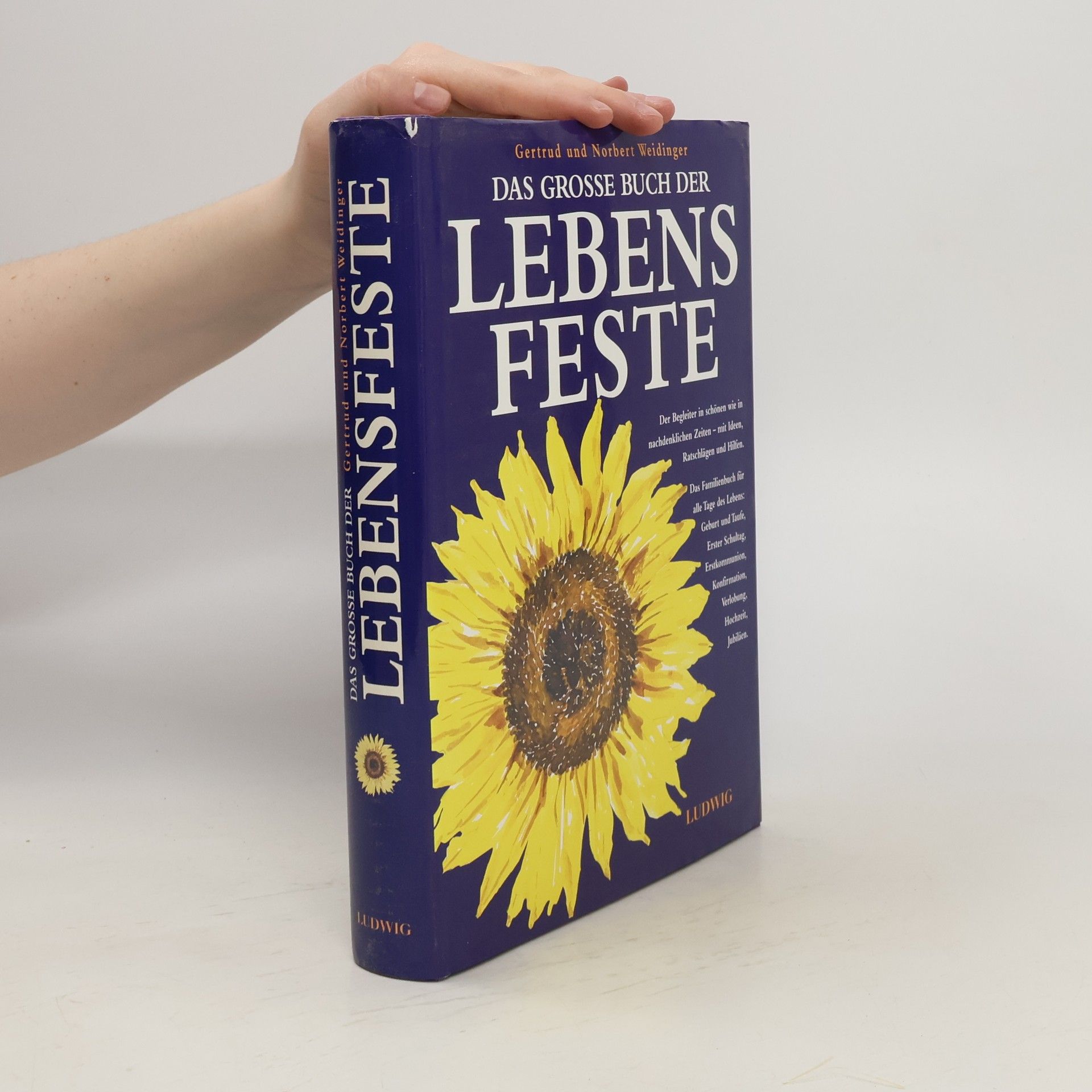 Gertrud Weidinger Das grosse Buch der Lebensfeste