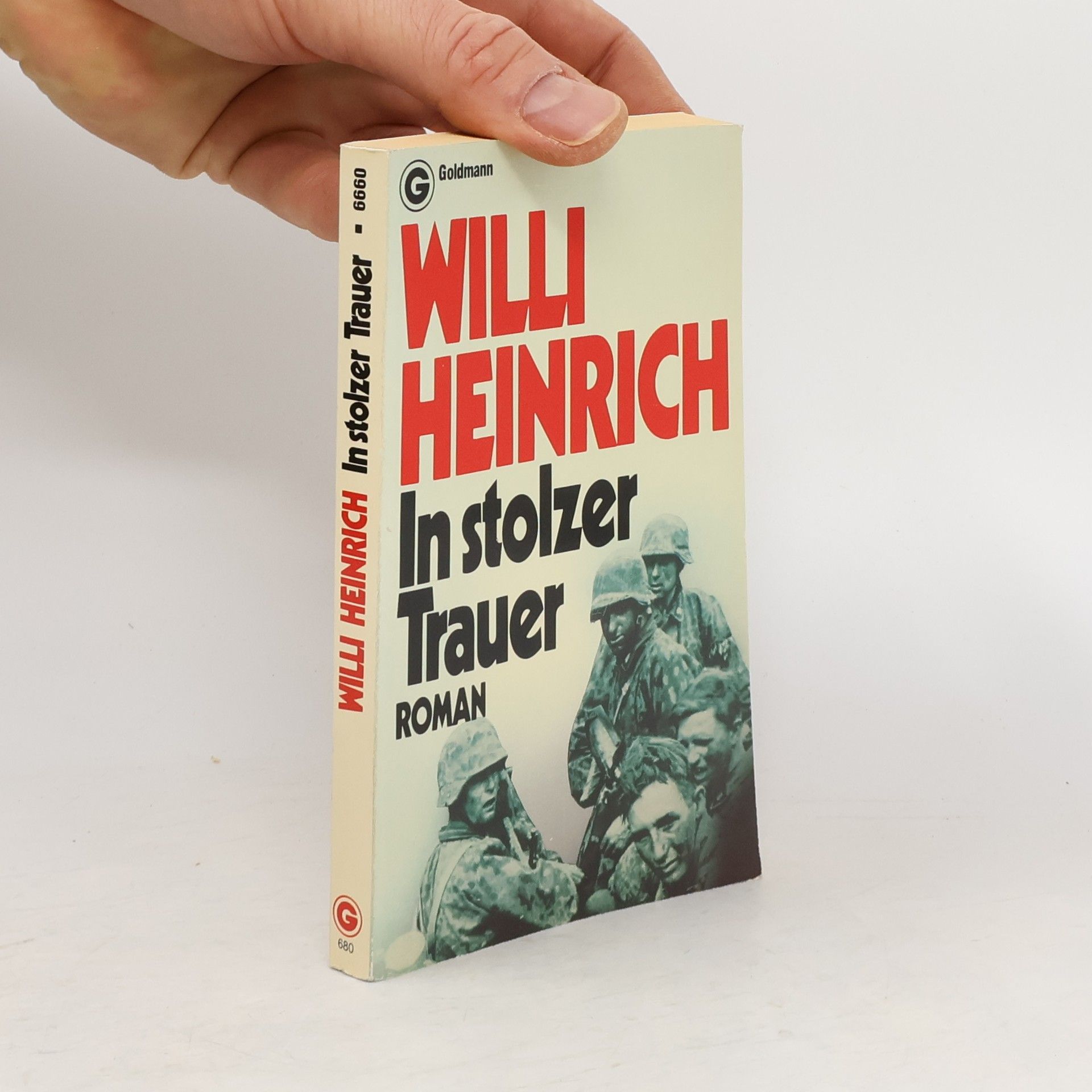 Willi Heinrich In stolzer Trauer. Roman.
