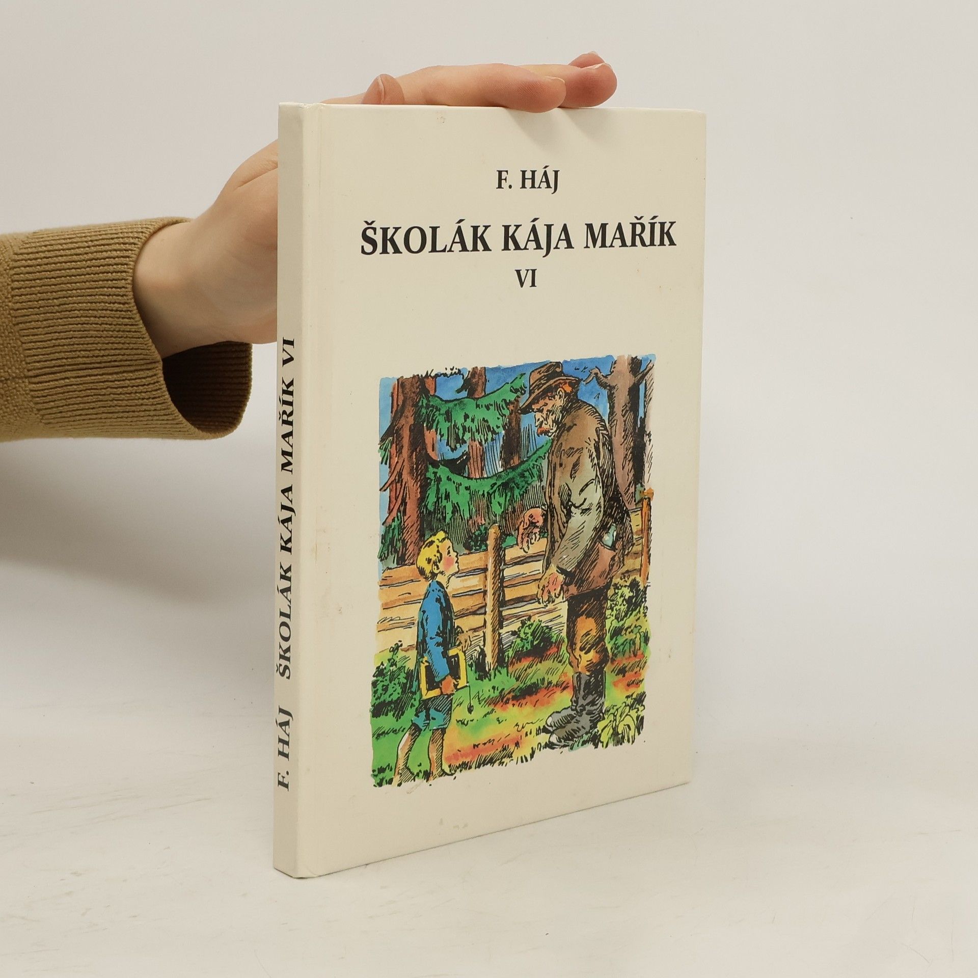 Felix Háj Školák Kája Mařík. Díl VI