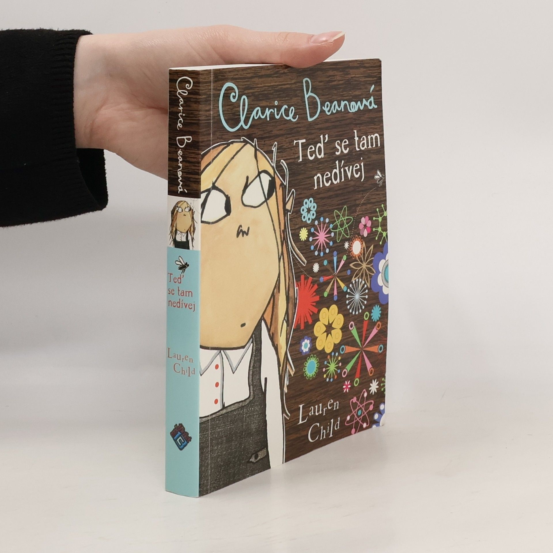 Lauren Child Clarice Beanová, teď se tam nedívej
