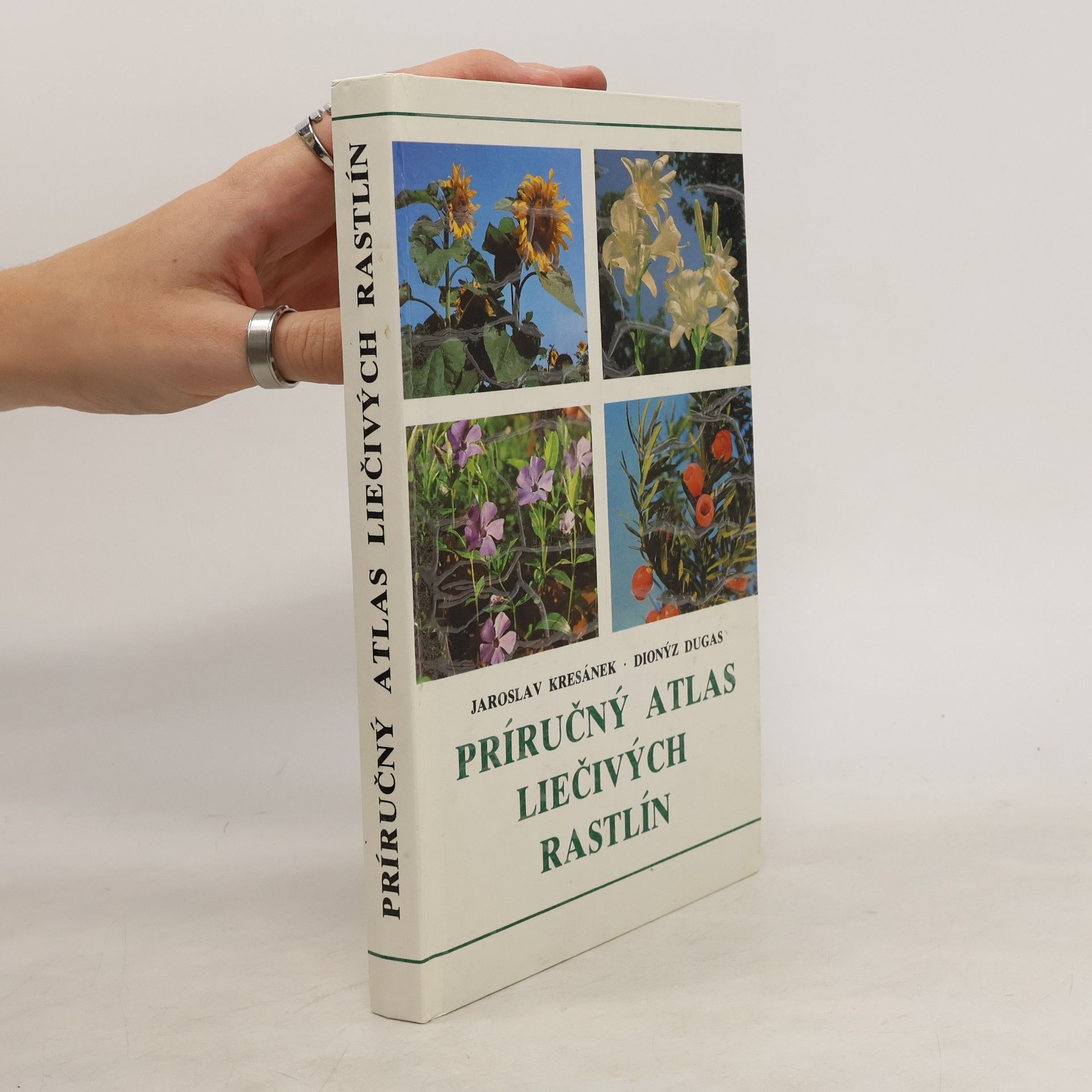 Dionýz Dugas Príručný atlas liečivých rastlín