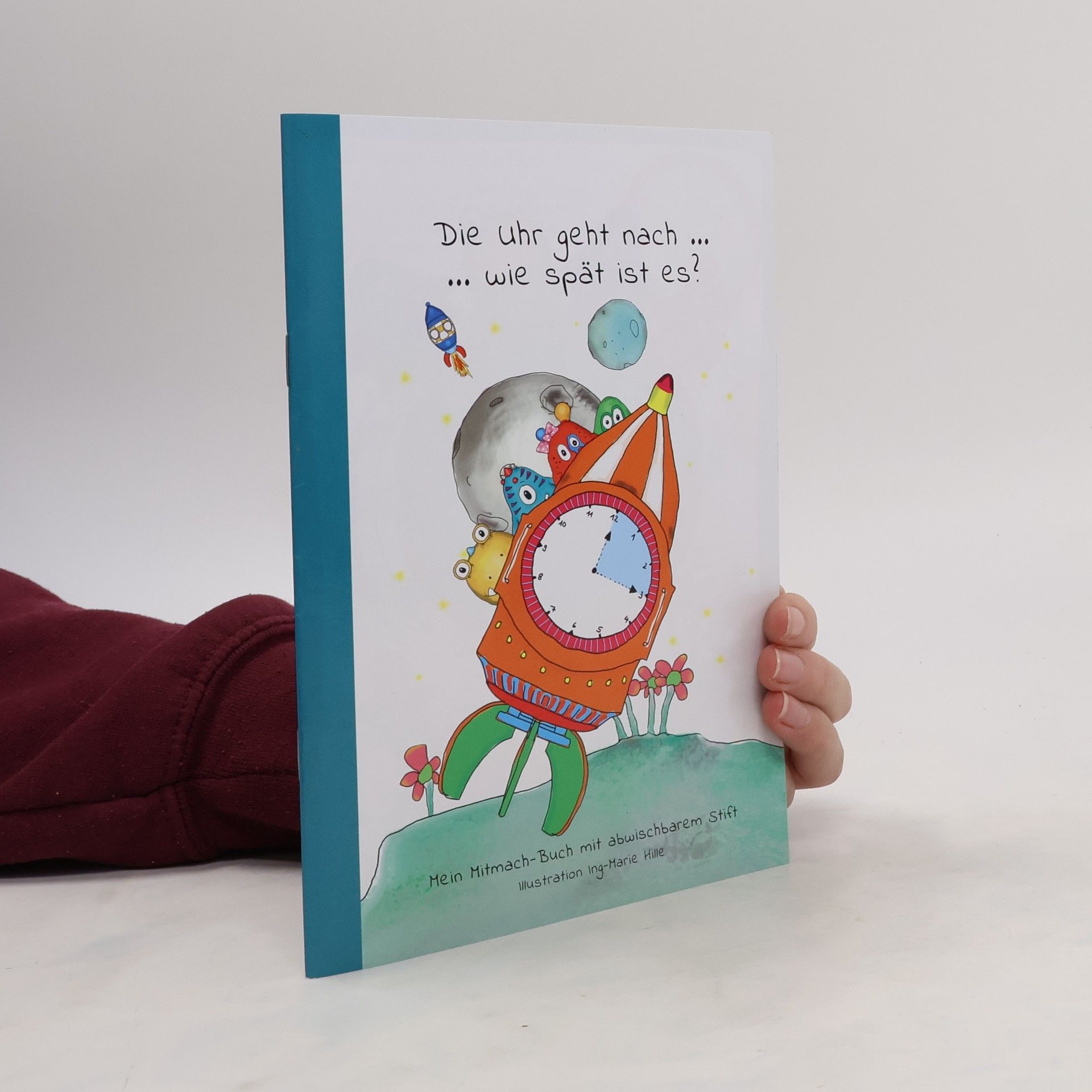 Kolektiv autorů DIe Uhr geht nach... wie spät ist es?