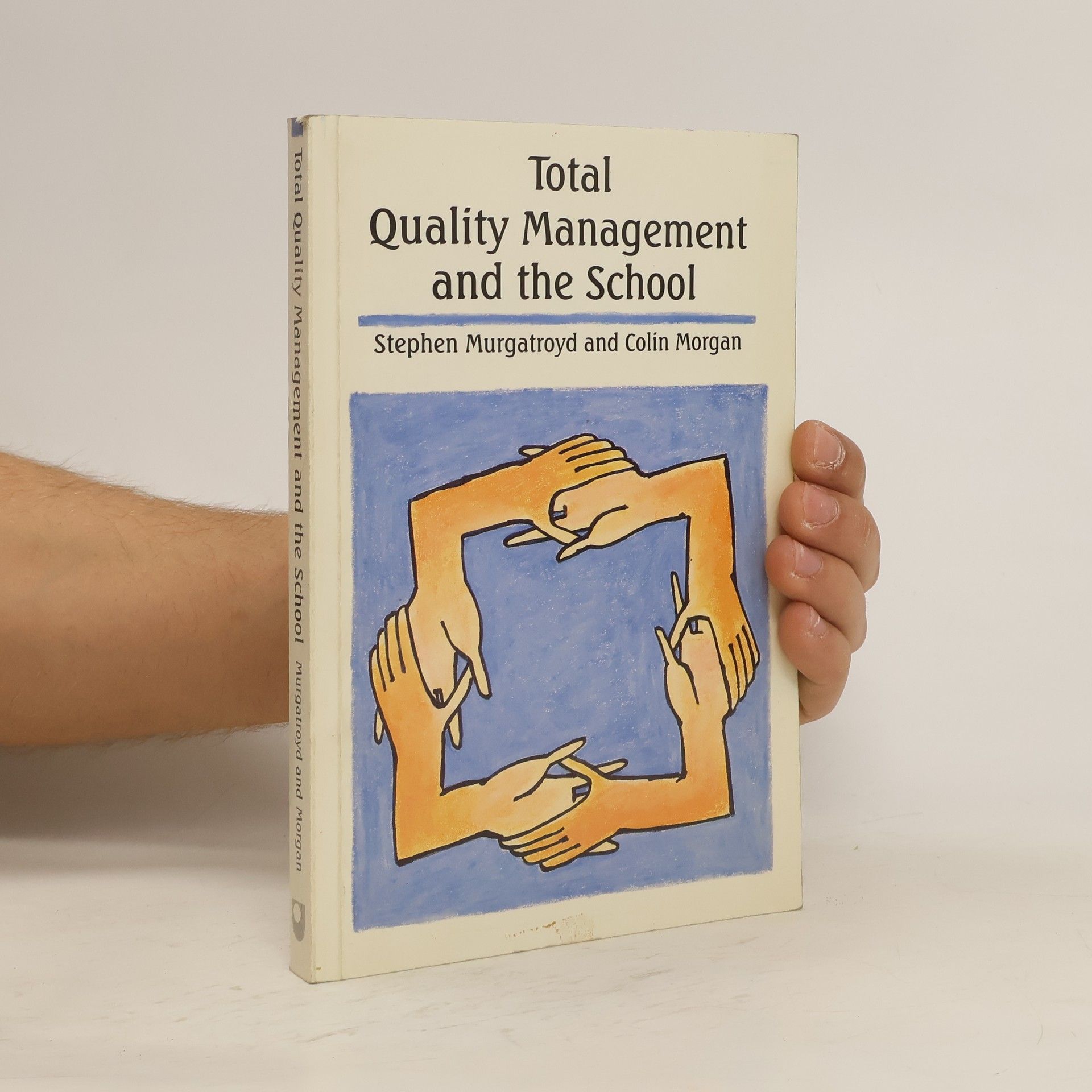 Stephen J. Murgatroyd Total Quality Management and the School