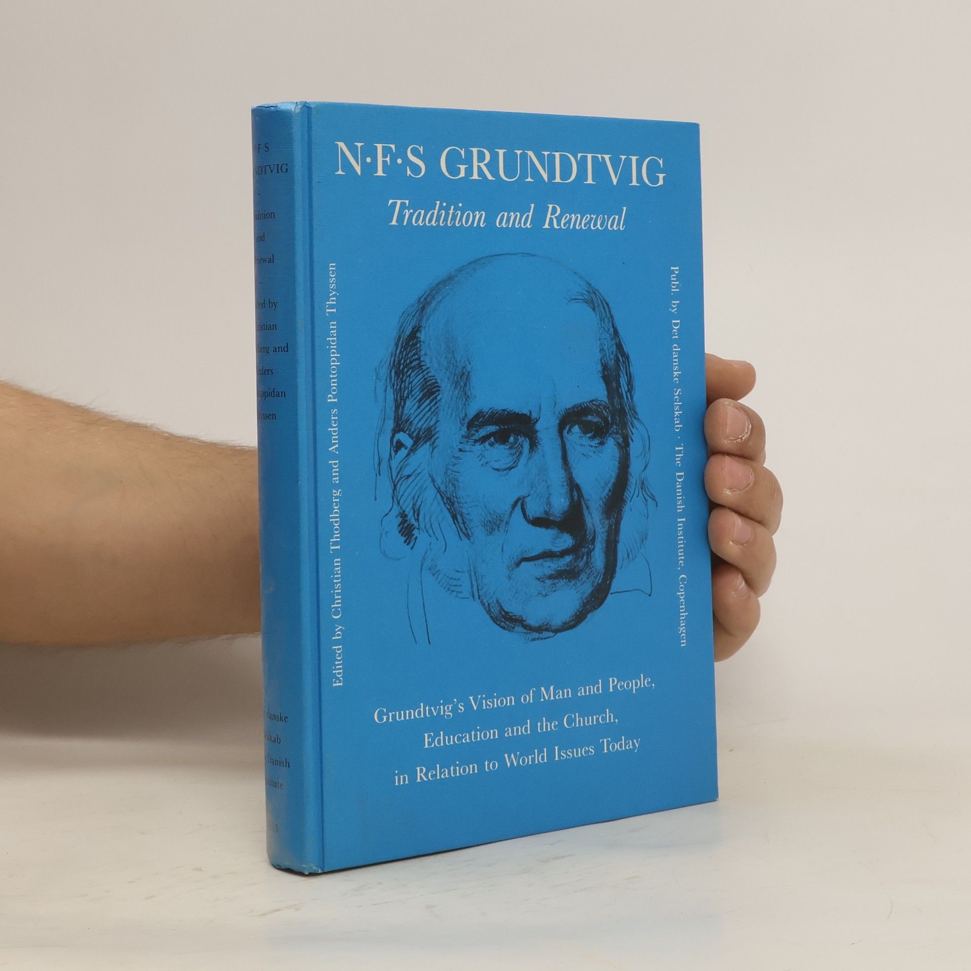 Christian Thodberg N.F.S. Grundtvig. Tradition and Renewal