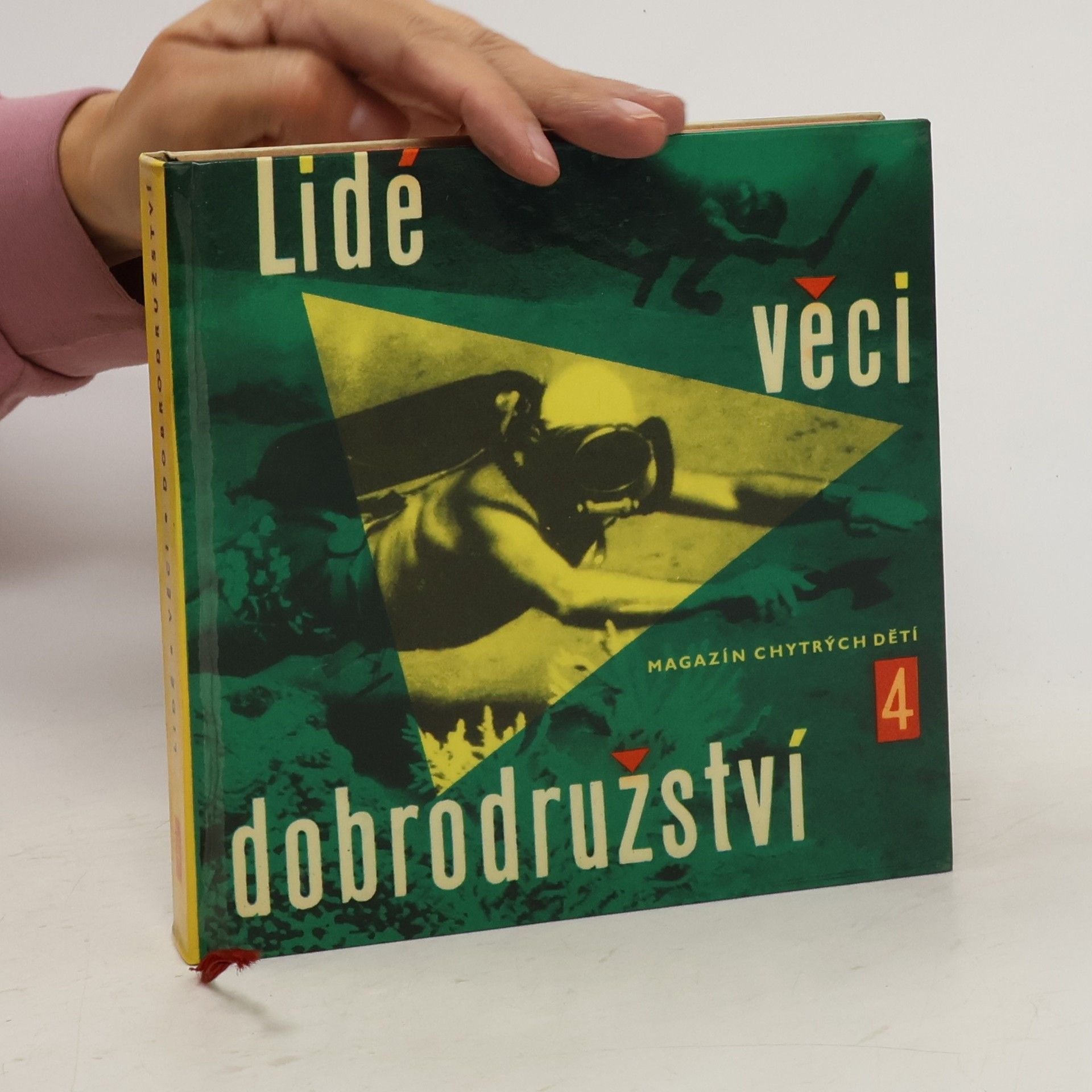 Karel Dostál Lidé, věci, dobrodružství. Magazín chytrých dětí. 4. díl.