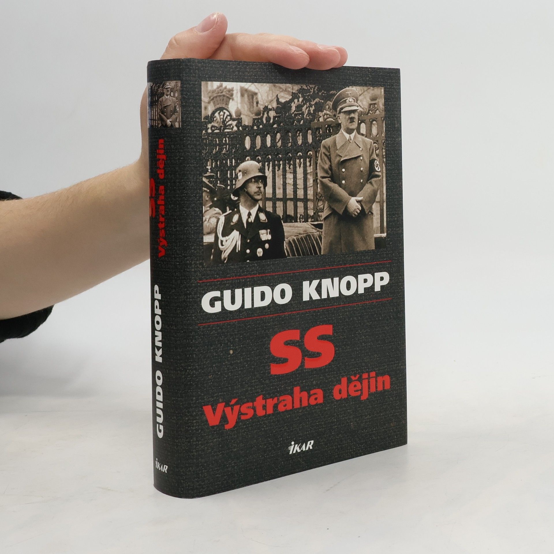 Guido Knopp SS - výstraha dějin