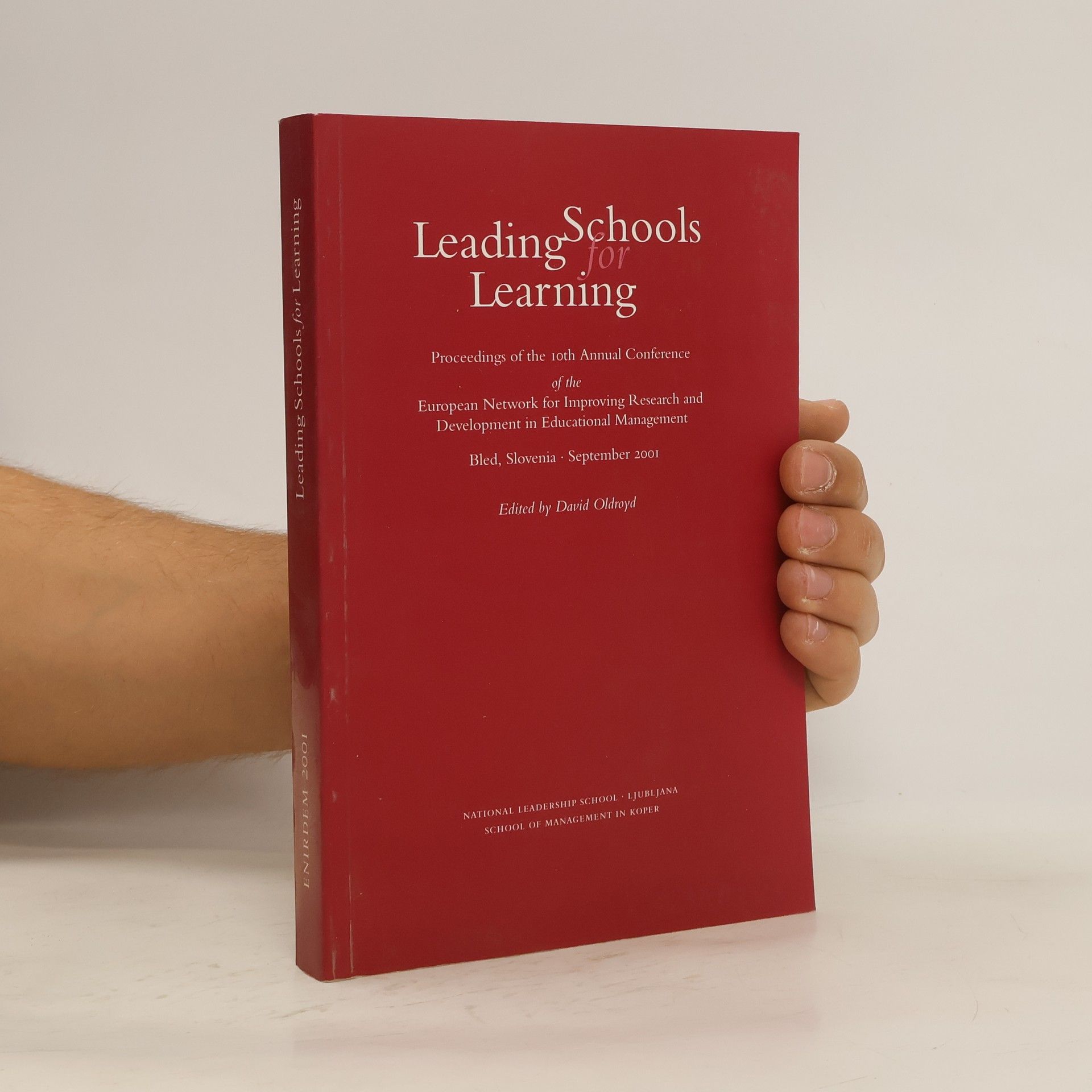 David R. Oldroyd Leading schools for learning