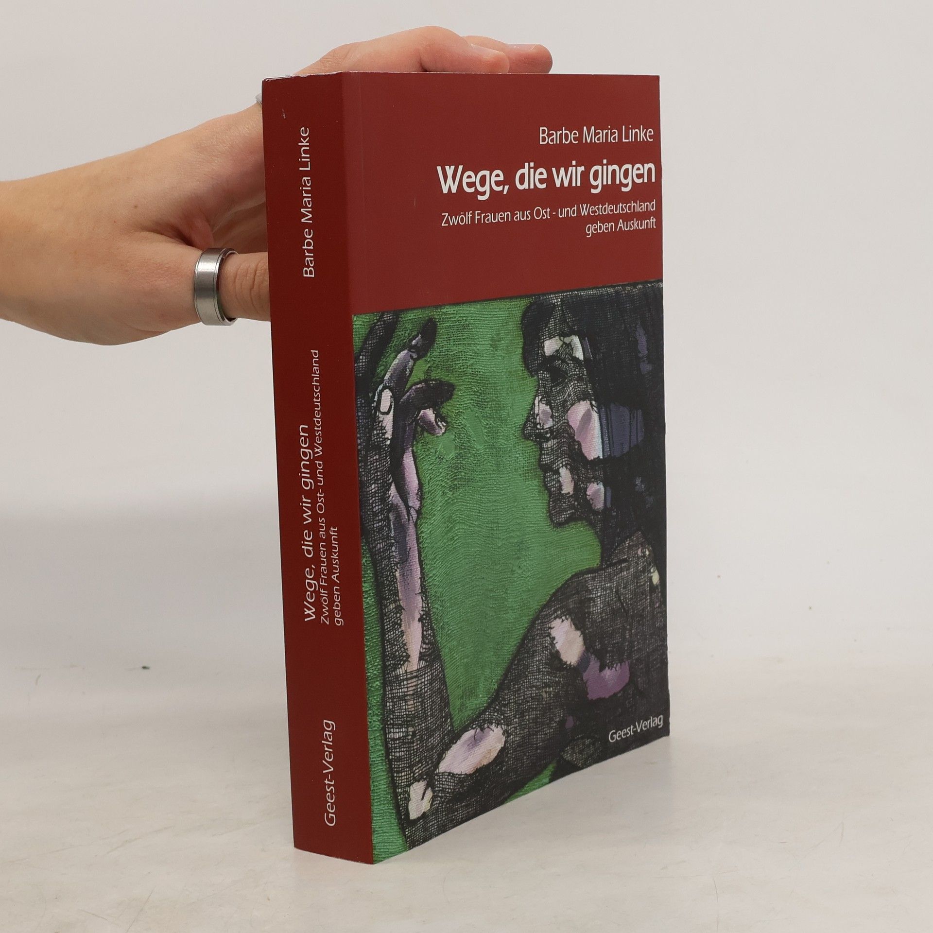Barbe Maria Linke Wege, die wir gingen