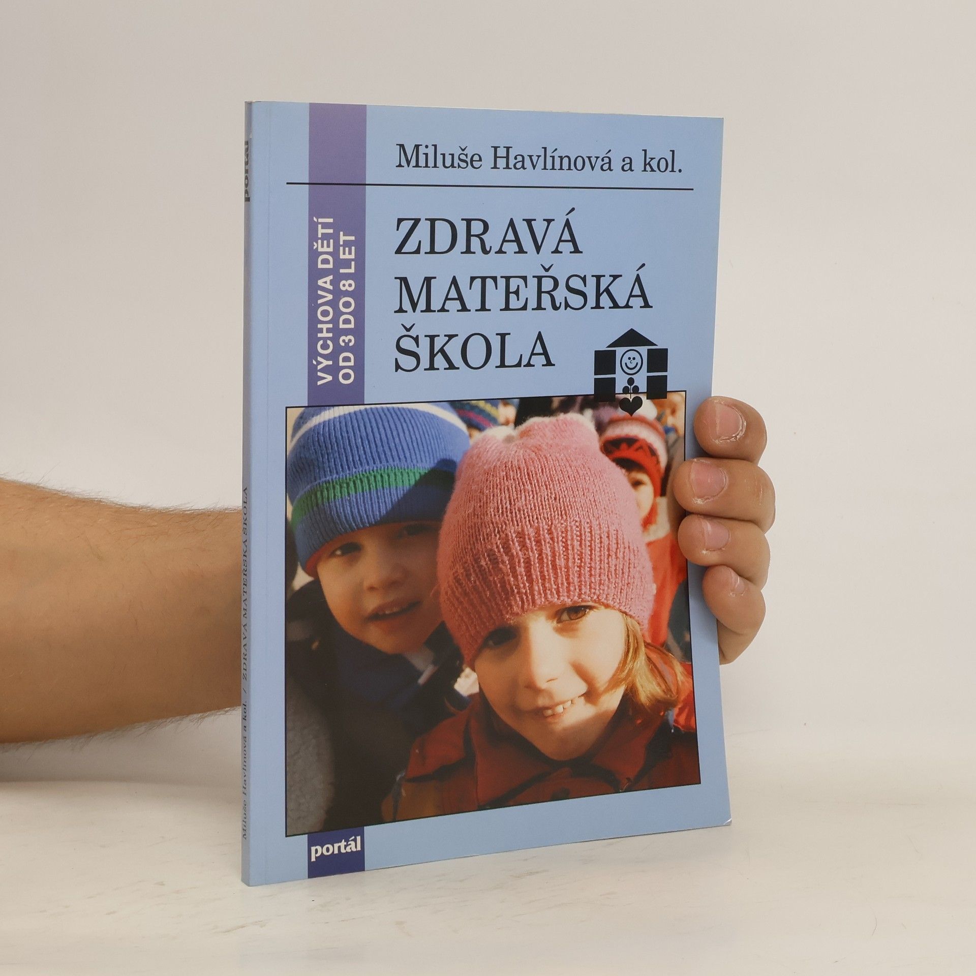 Miluše Havlínová Zdravá mateřská škola